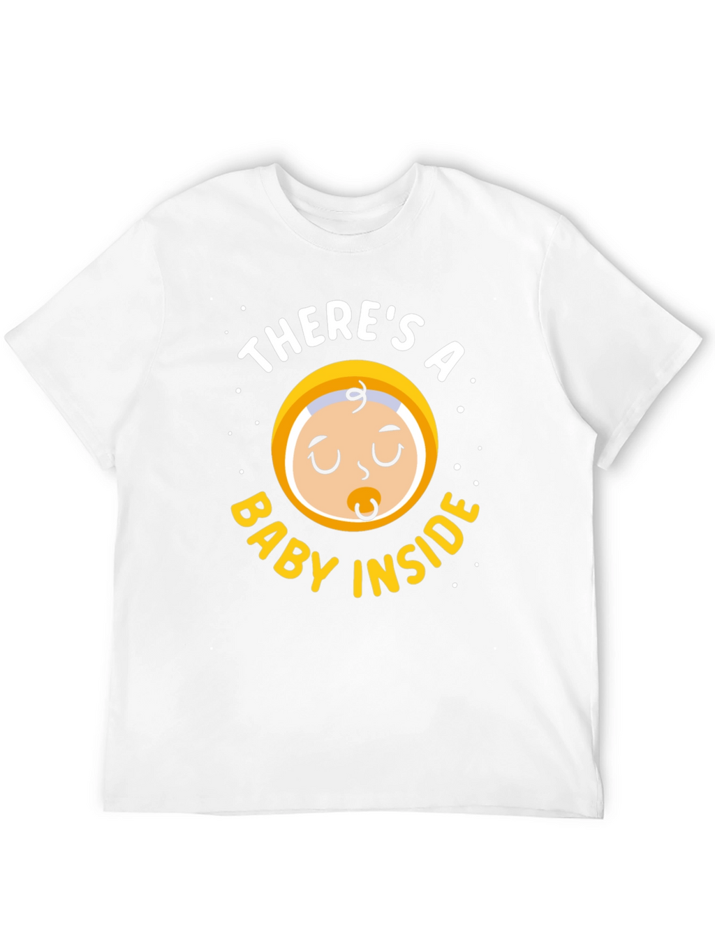 Theres a Baby Inside T-Shirt - Maternity Tee