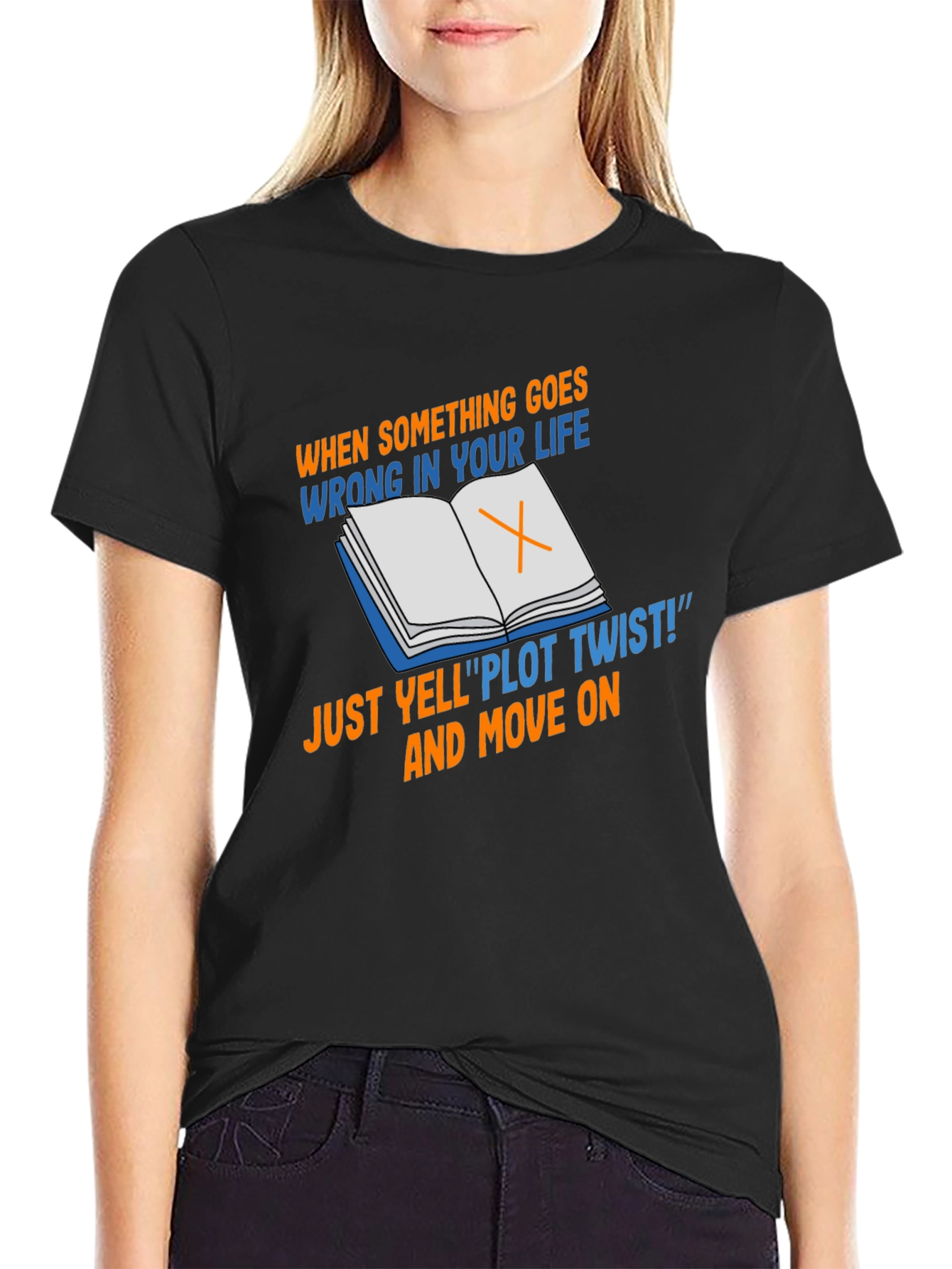 Plot Twist T-Shirt - Funny Life Philosophy