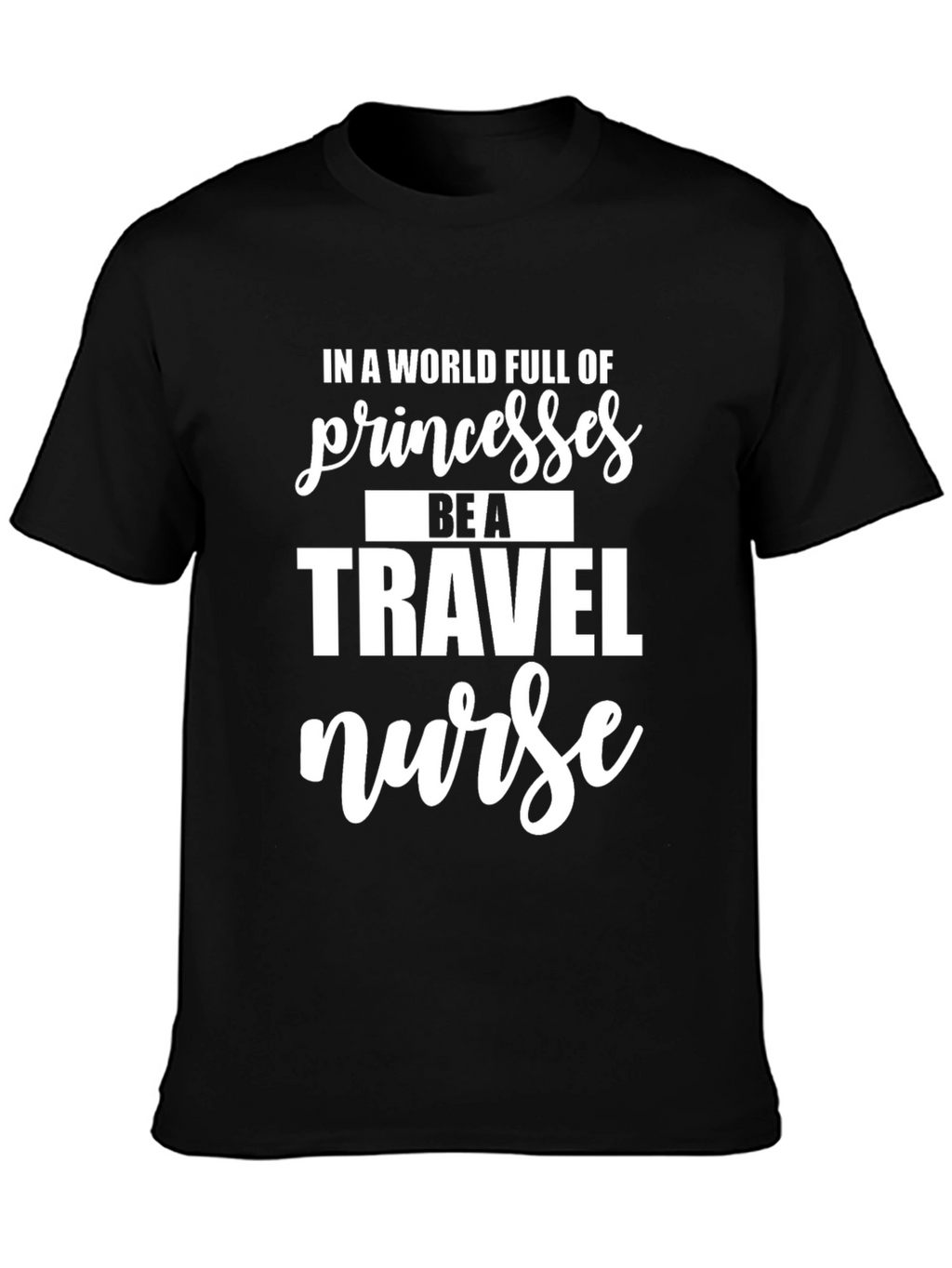 Travel Nurse Graphic Tee - Princesses