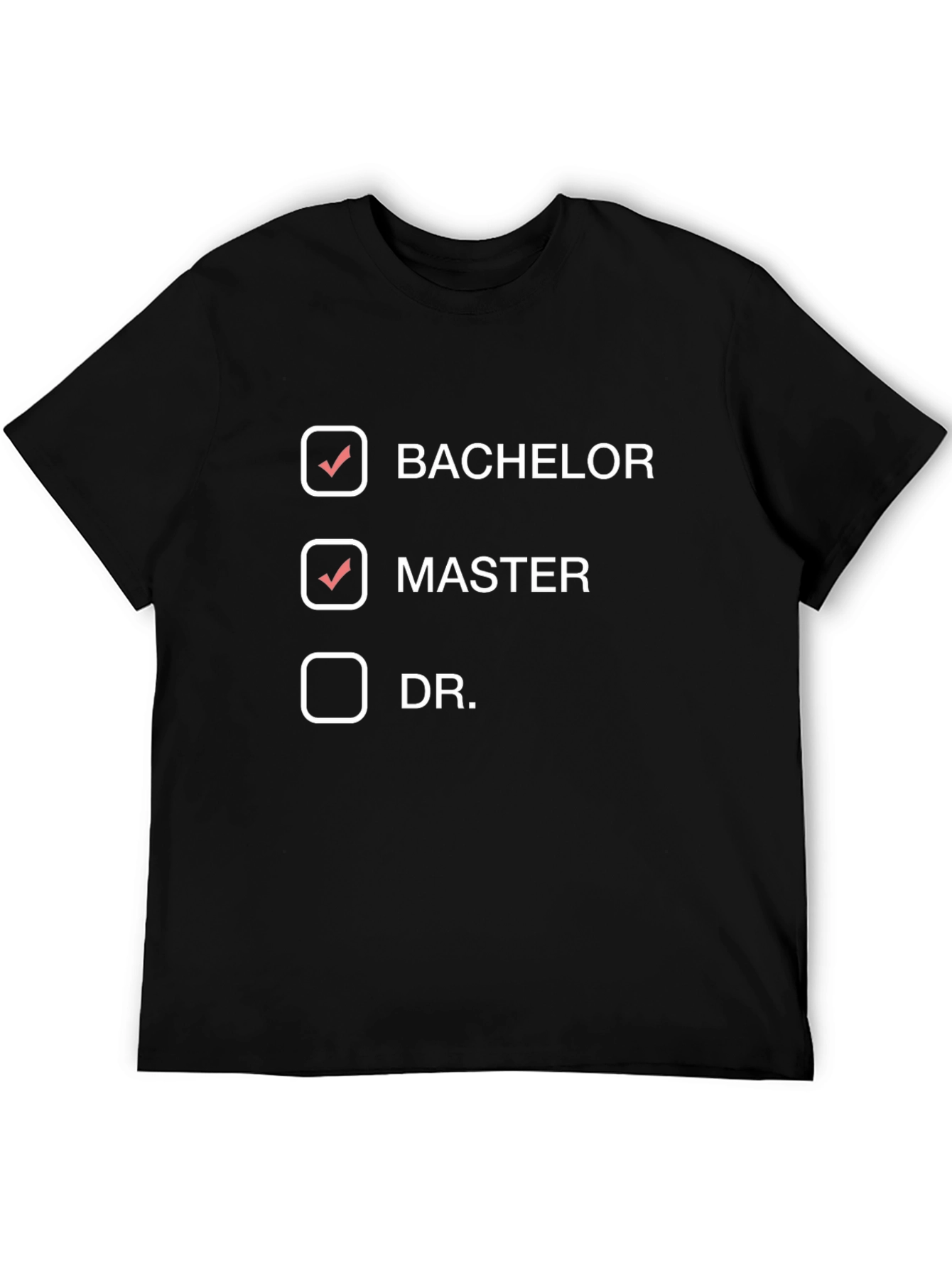 Graduation Checklist T-Shirt - Bachelor & Master