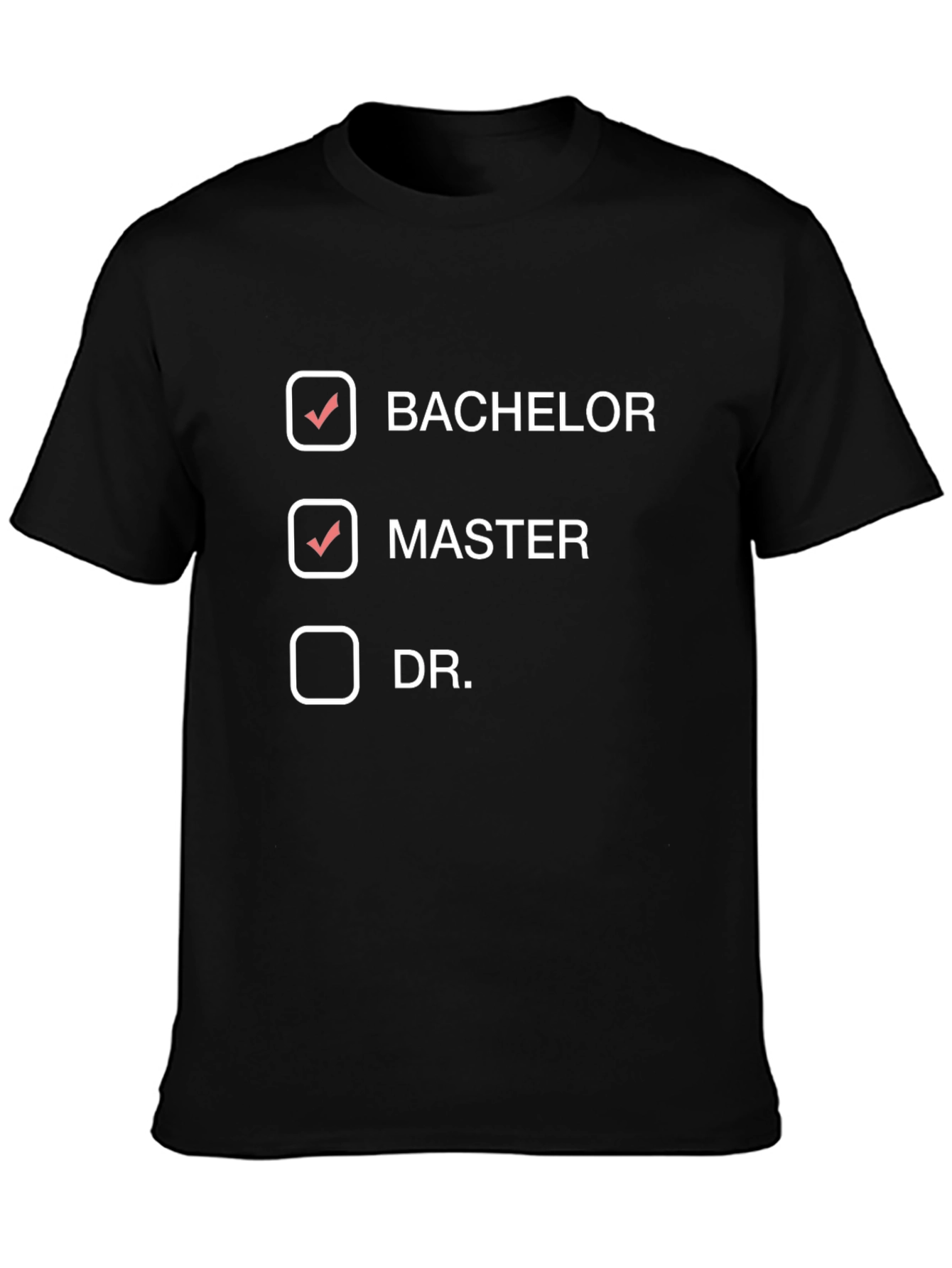 Graduation Checklist T-Shirt - Bachelor & Master