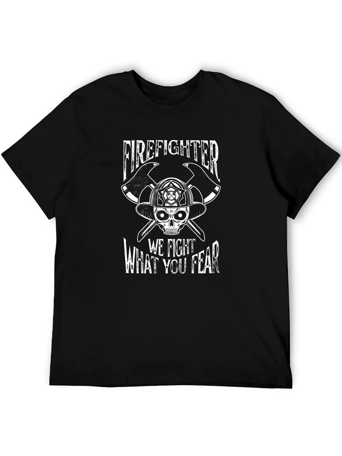 Firefighter Skull Graphic T-Shirt - We Fight What You Fear