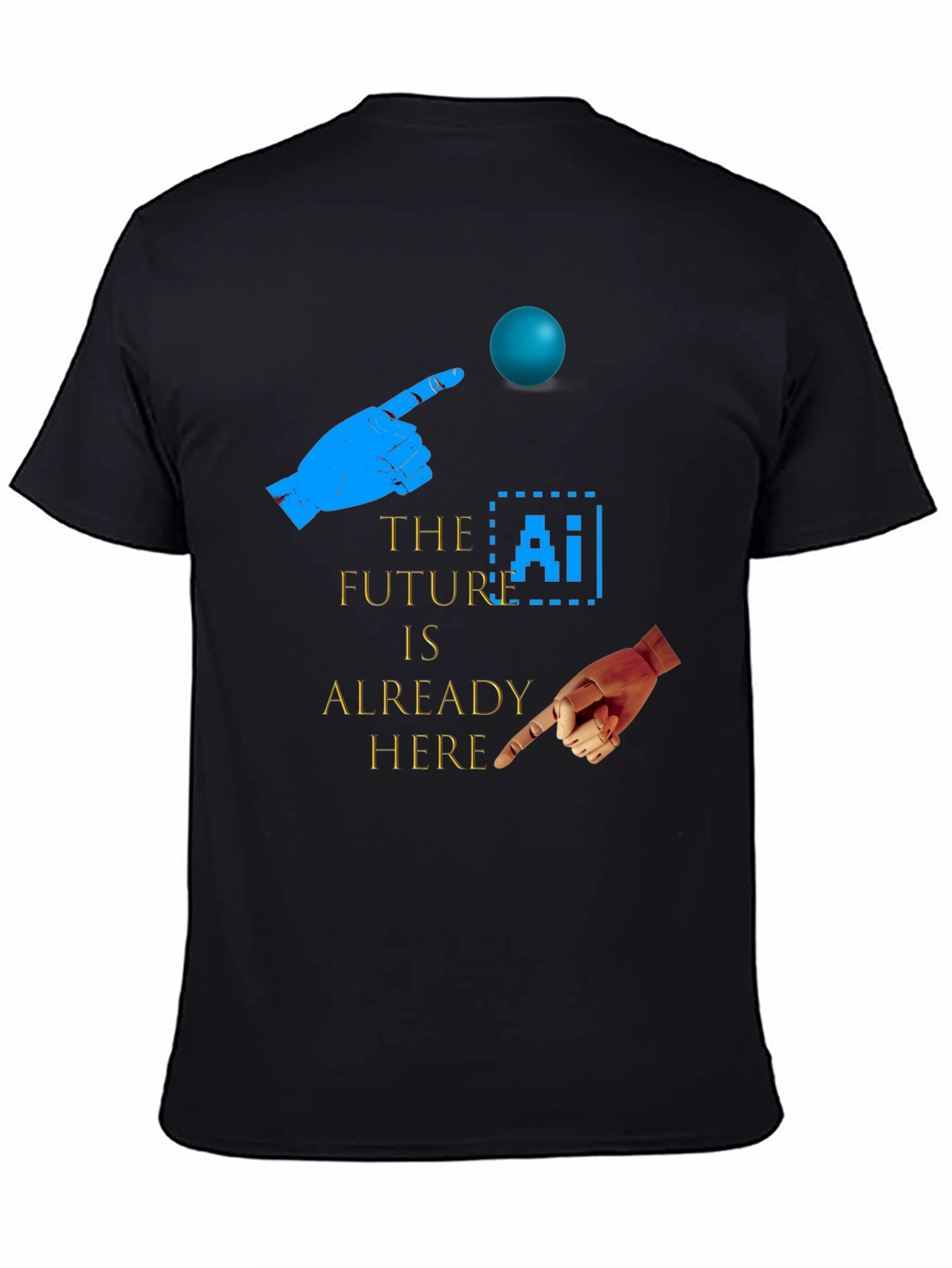 The Future is Here AI T-Shirt