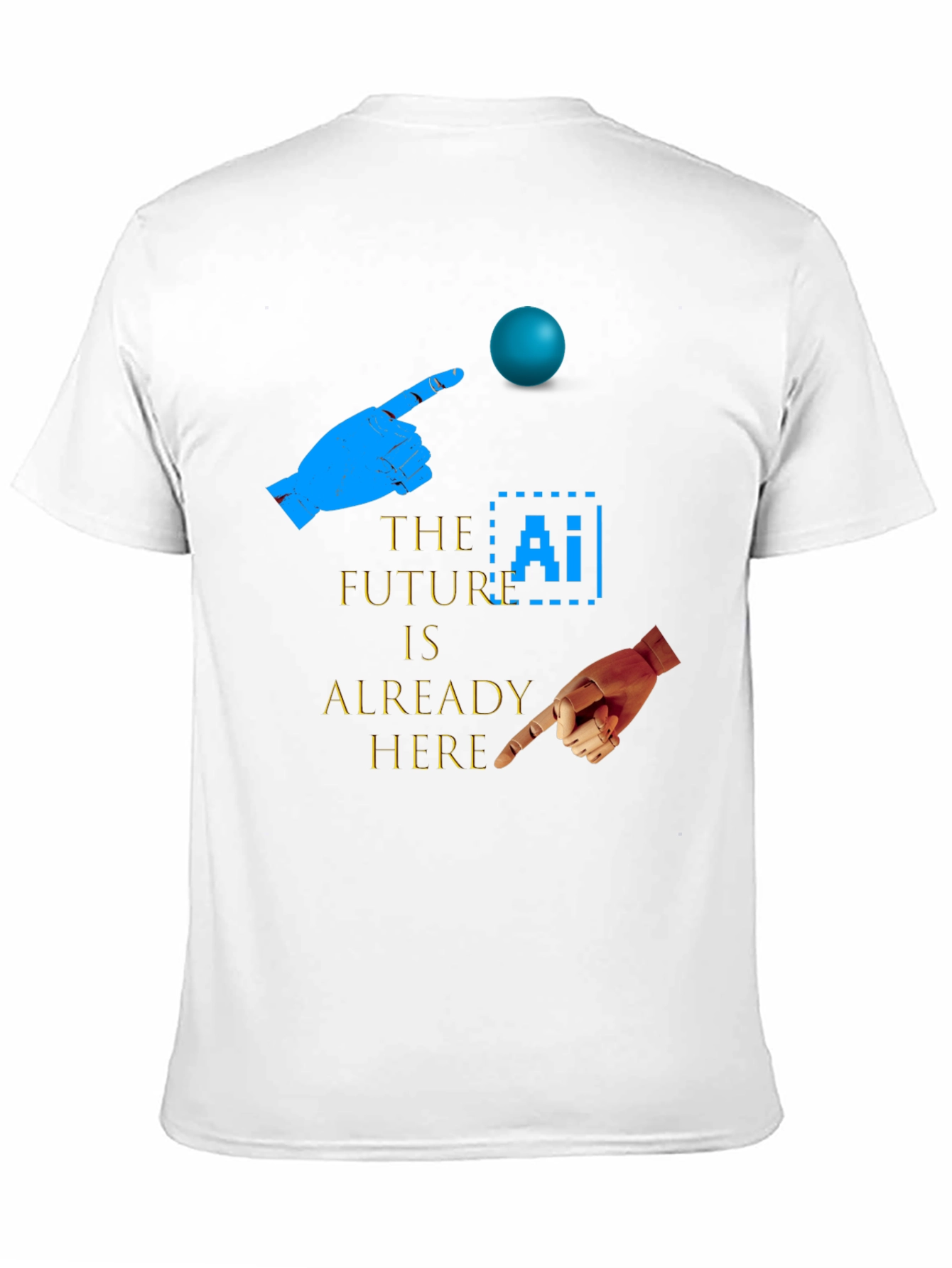 The Future is Here AI T-Shirt