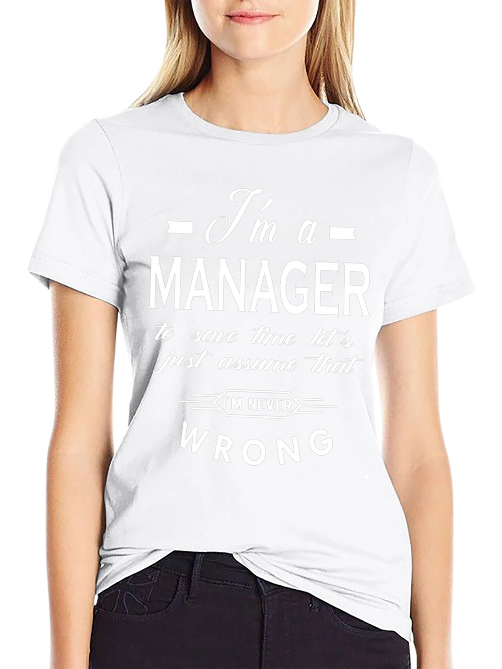 Im A Manager Graphic Tee - Funny Manager T-Shirt