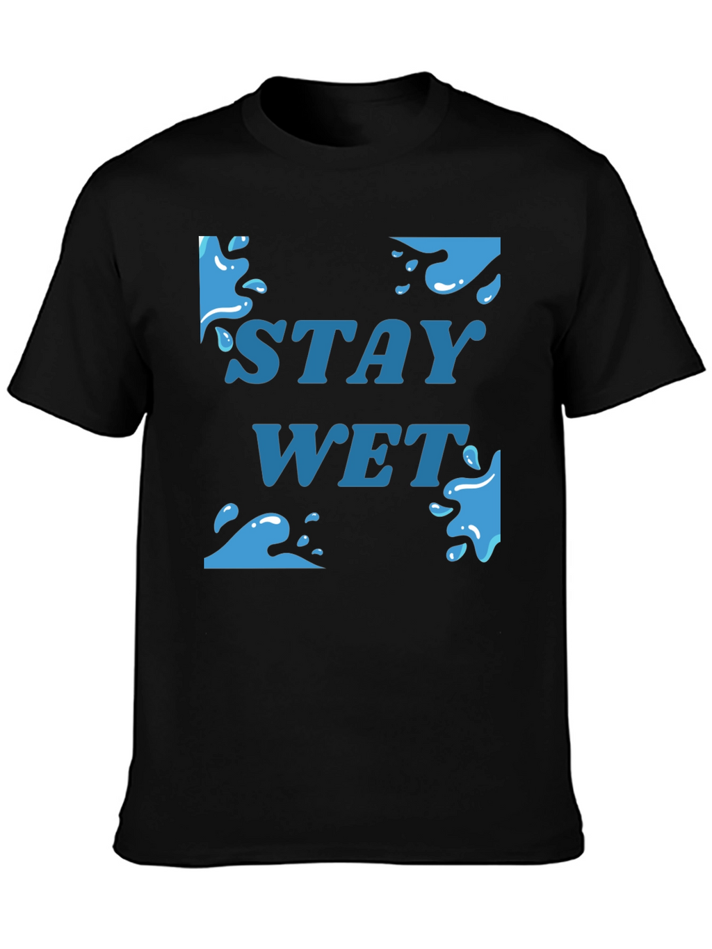 Stay Wet Graphic T-Shirt - Black Cotton Tee