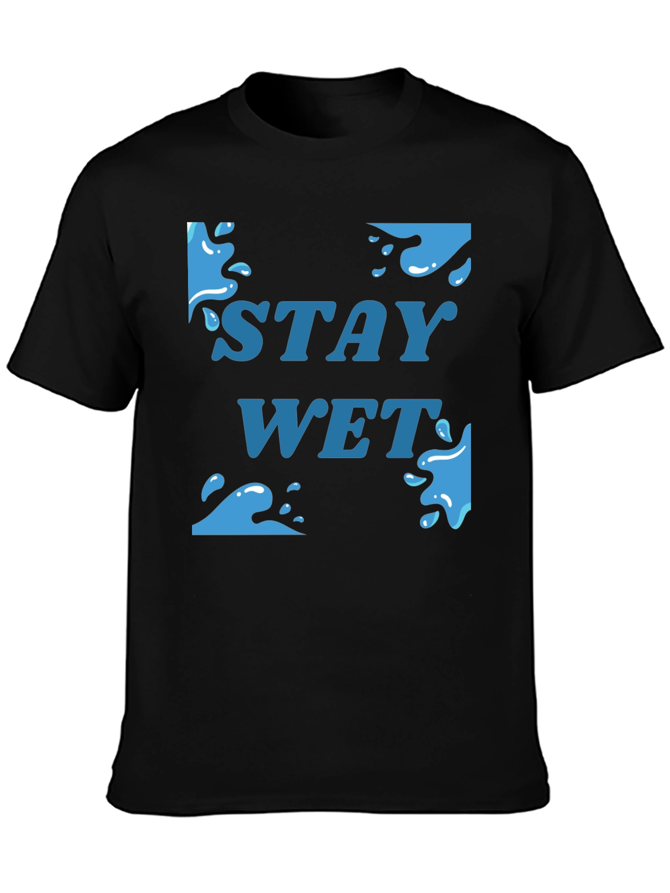 Stay Wet Graphic T-Shirt - Black Cotton Tee