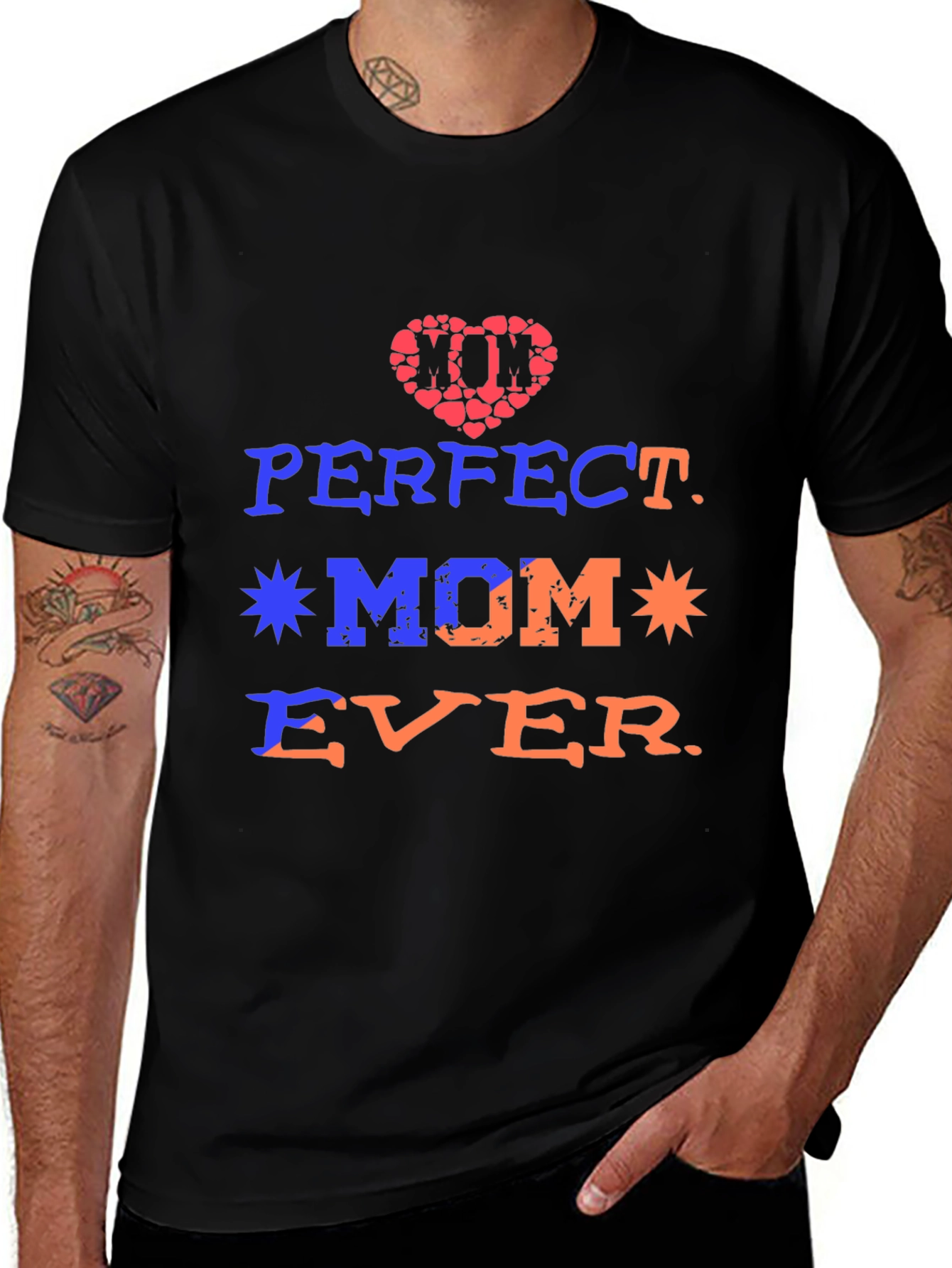 Perfect Mom Ever Graphic Tee - Mothers Day Gift