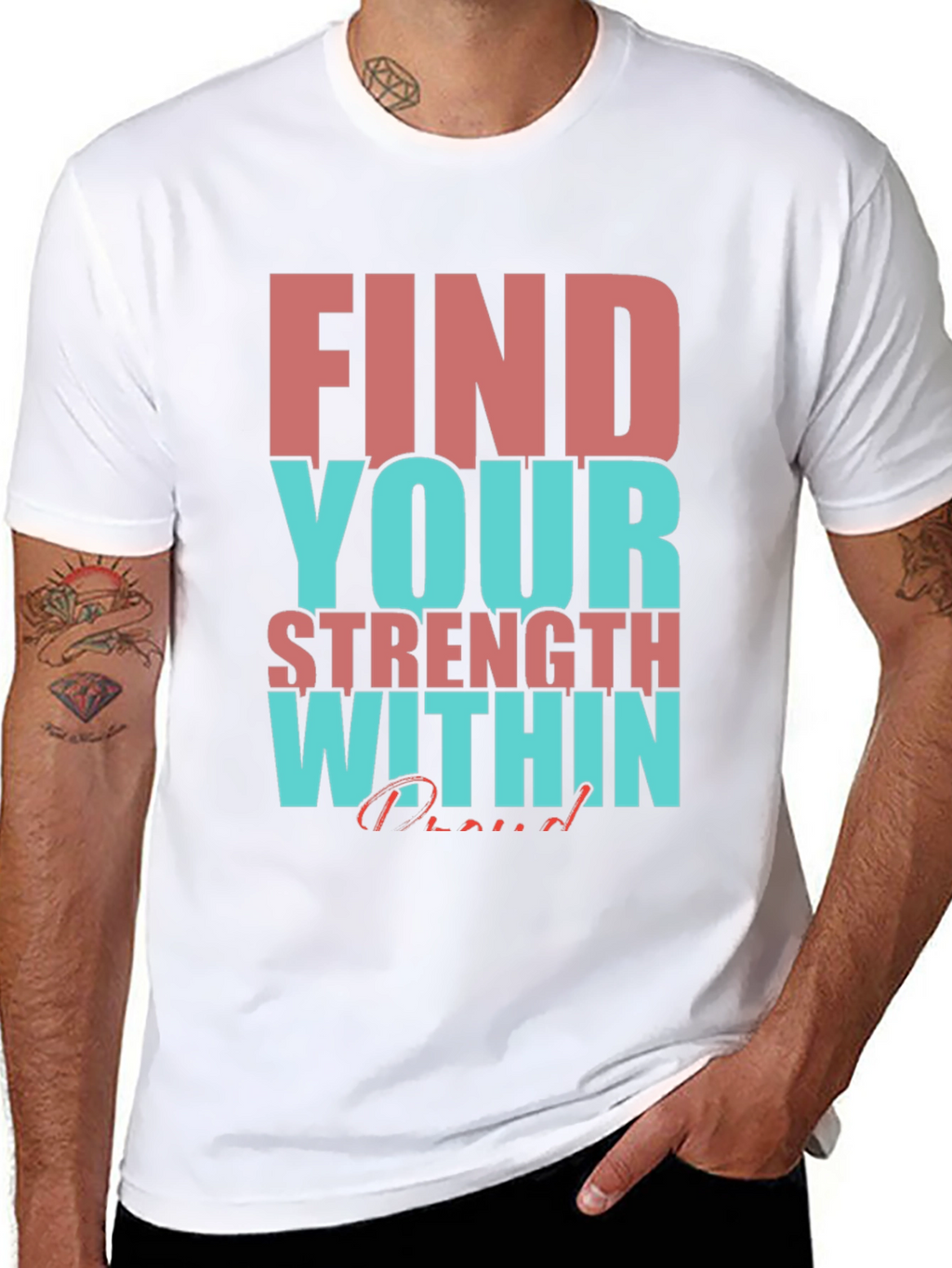 Motivational T-Shirt: Find Your Strength Within