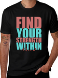 Motivational T-Shirt: Find Your Strength Within