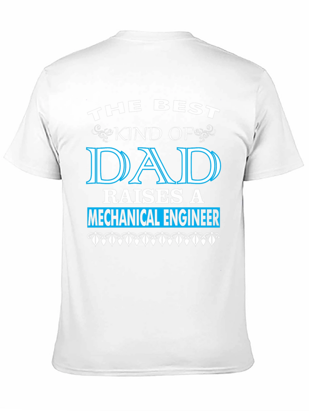 Best Dad Mechanical Engineer T-Shirt