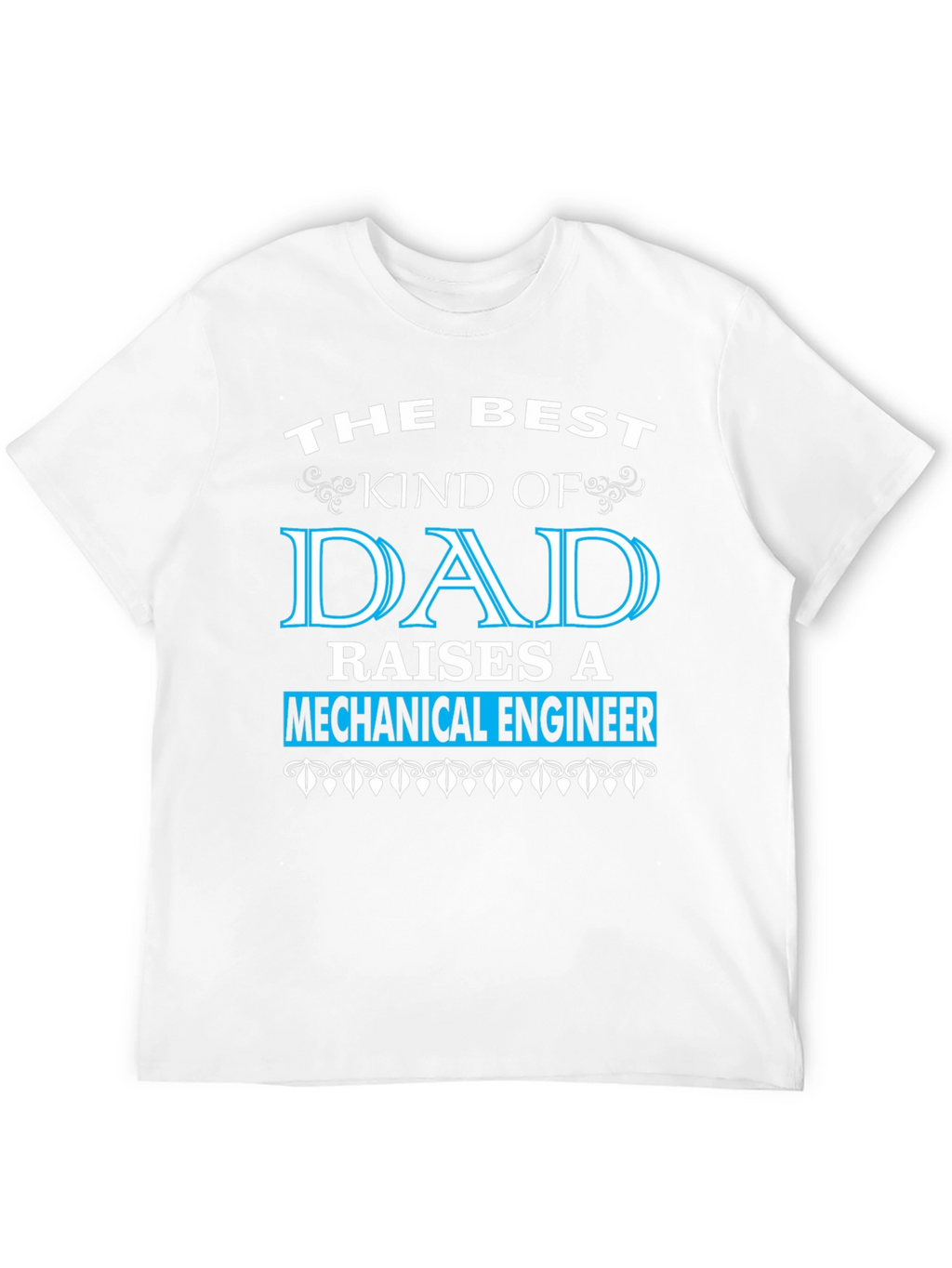 Best Dad Mechanical Engineer T-Shirt