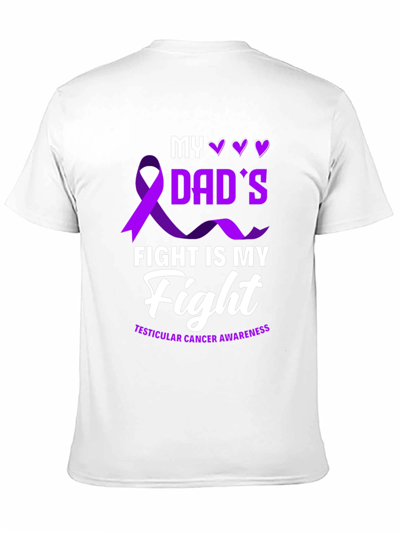 Dads Fight T-Shirt - Testicular Cancer Awareness