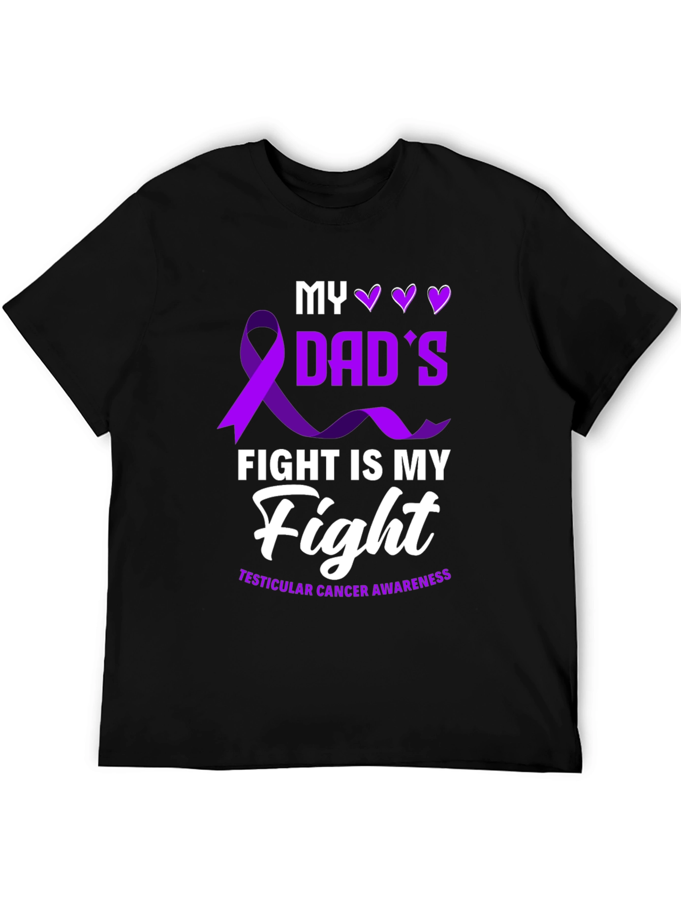 Dads Fight T-Shirt - Testicular Cancer Awareness
