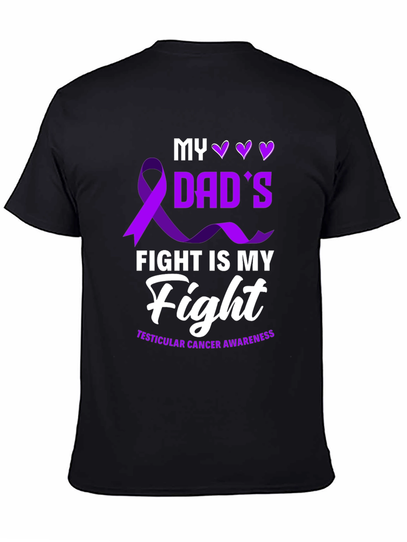 Dads Fight T-Shirt - Testicular Cancer Awareness