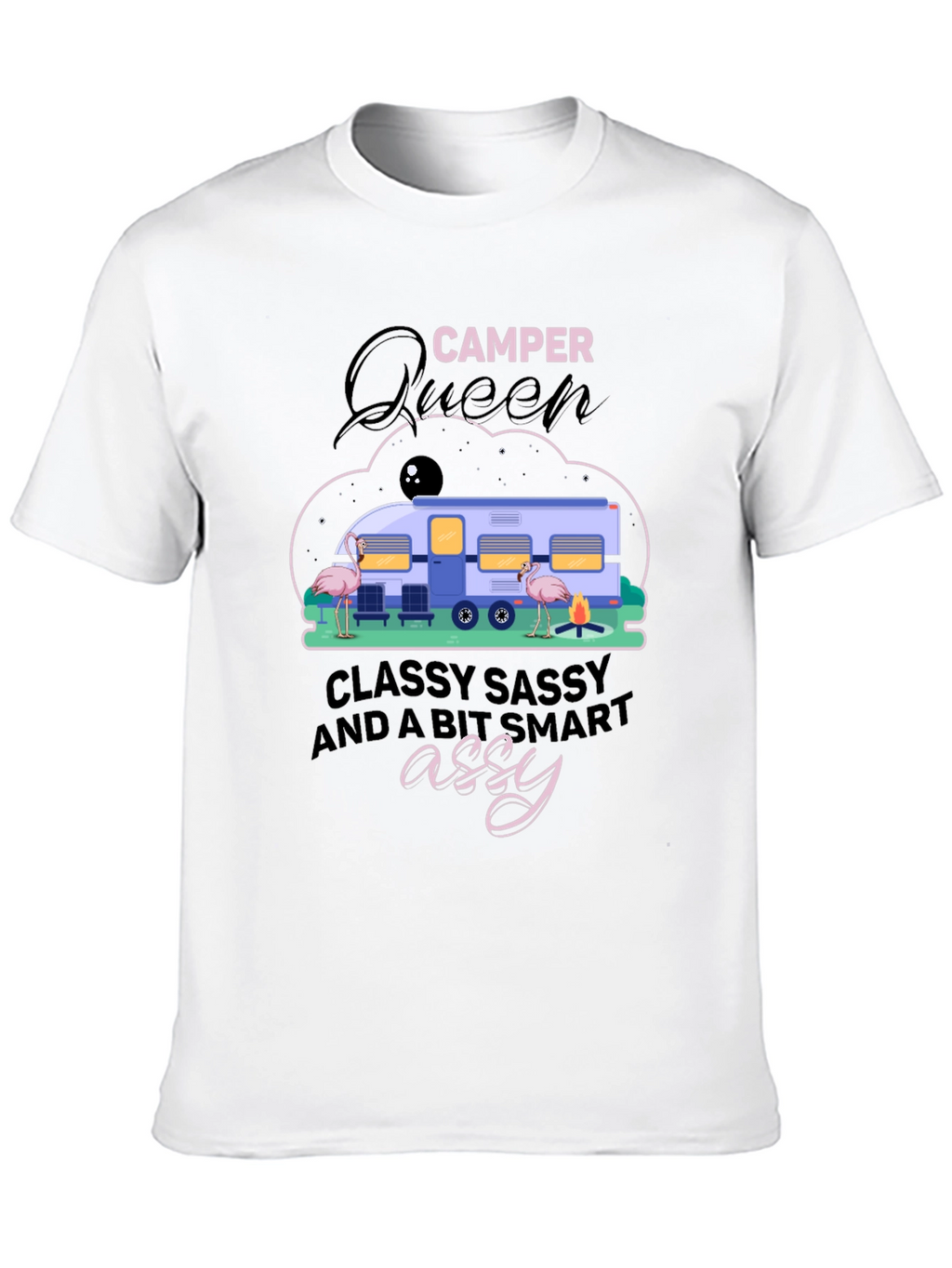 Camper Queen Graphic Tee: Classy Sassy & Smart Assy