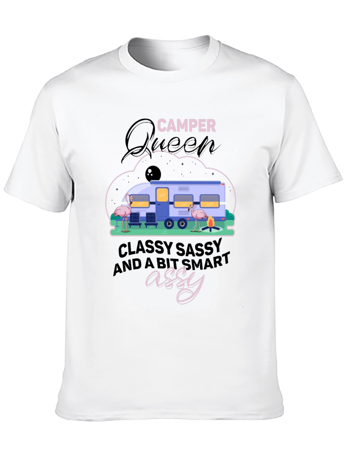 Camper Queen Graphic Tee: Classy Sassy & Smart Assy