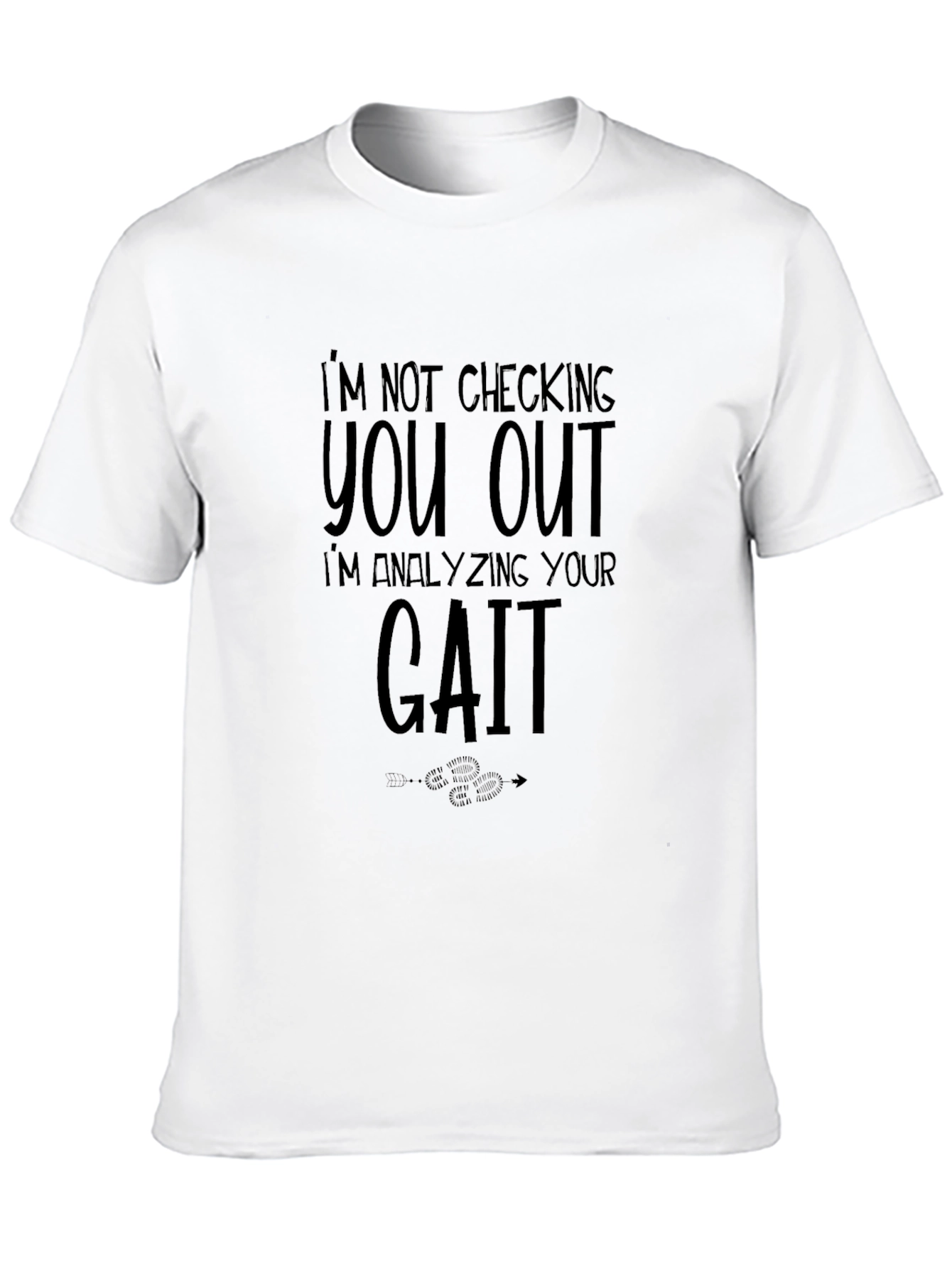 Gait Analysis T-Shirt - Funny Medical Humor