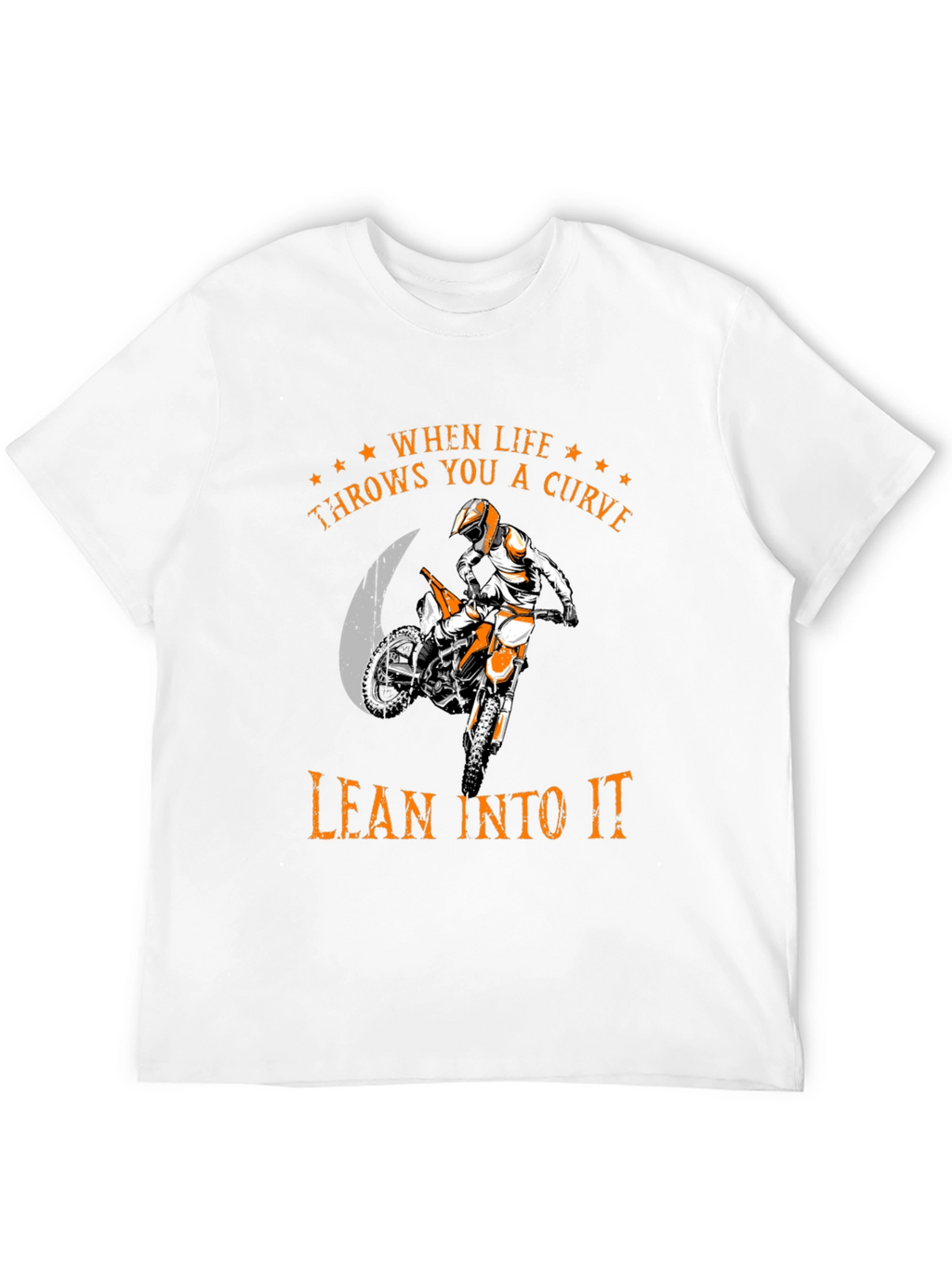 Lean Into It T-Shirt | Motocross Rider Tee