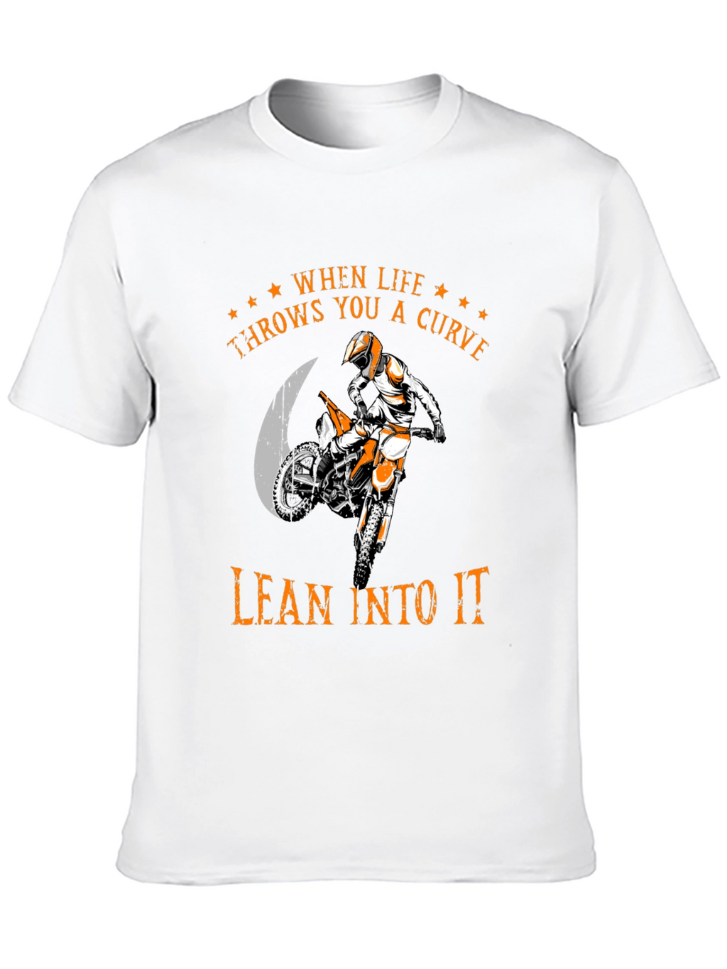 Lean Into It T-Shirt | Motocross Rider Tee