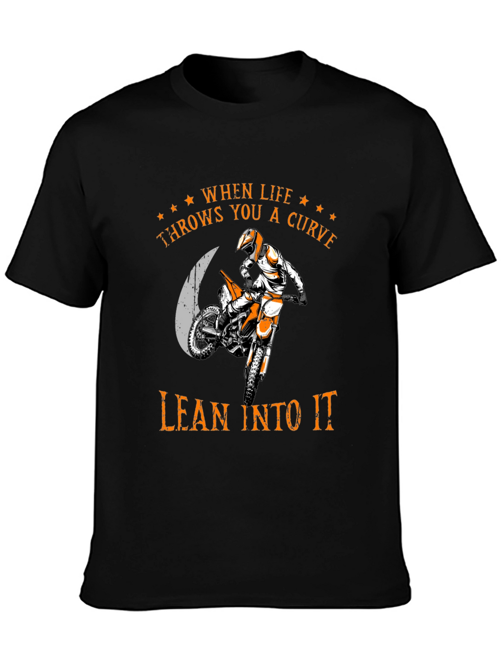 Lean Into It T-Shirt | Motocross Rider Tee