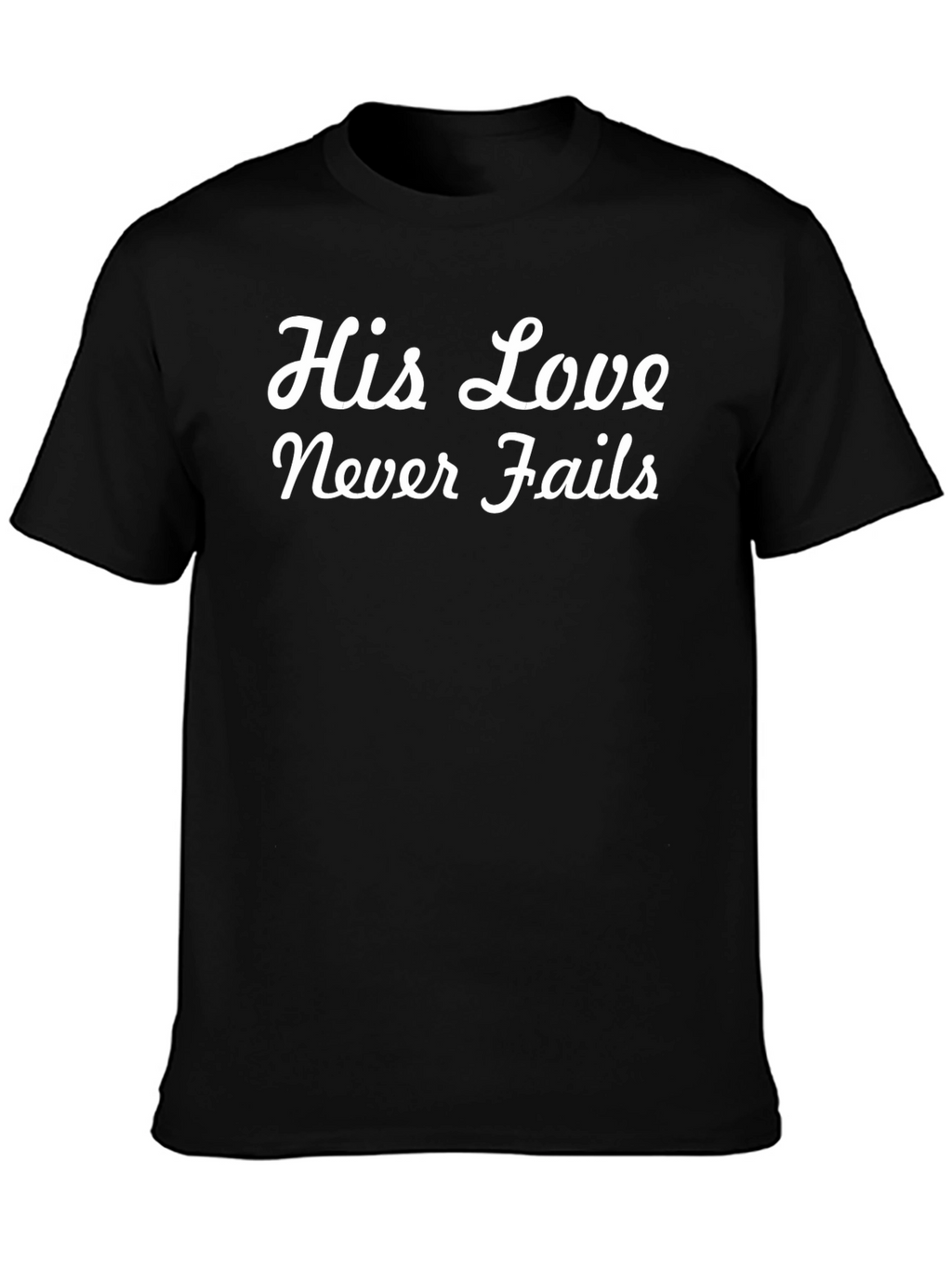 His Love Never Fails Black Tee