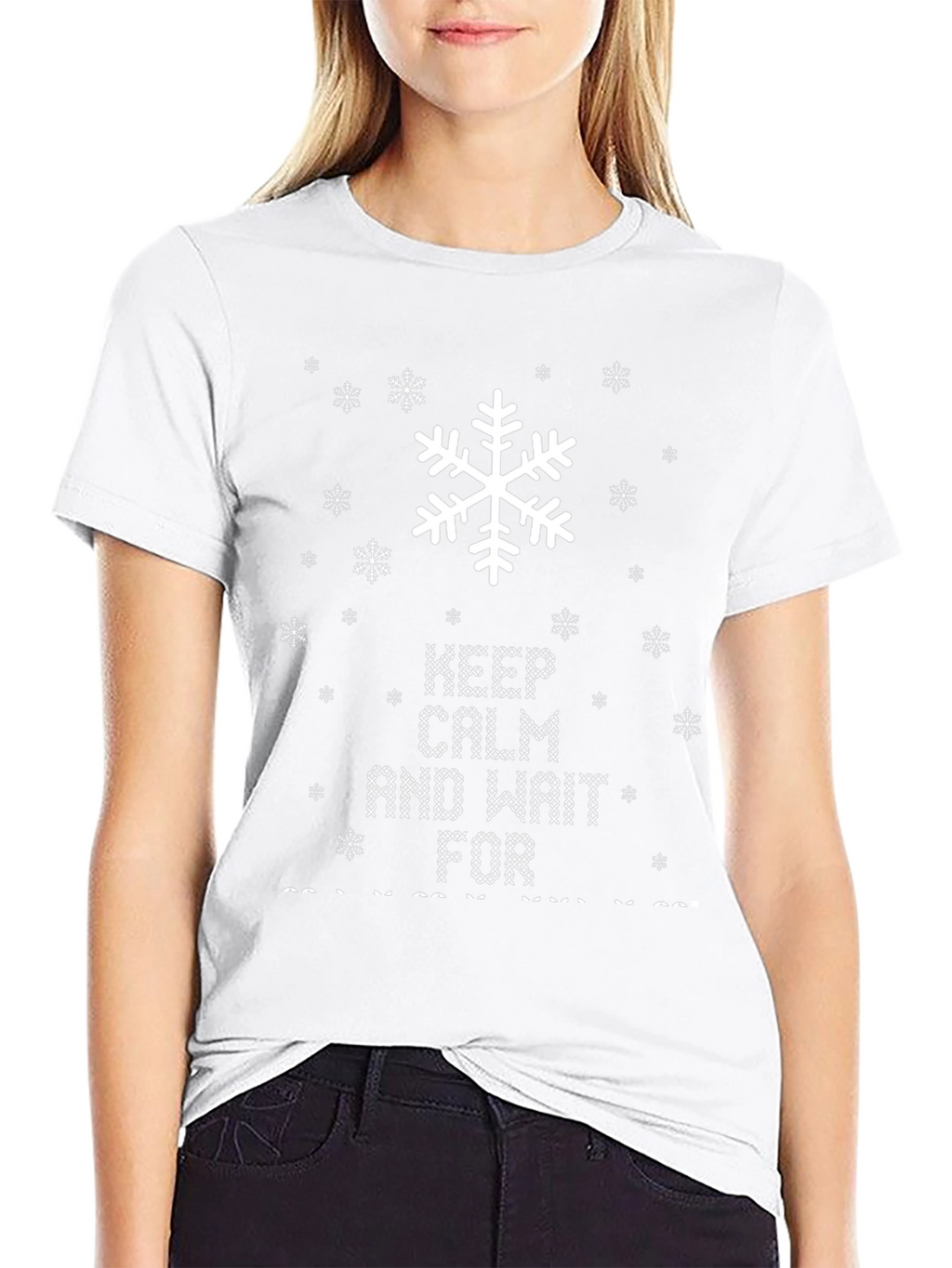 Keep Calm and Wait For... Funny Holiday T-Shirt