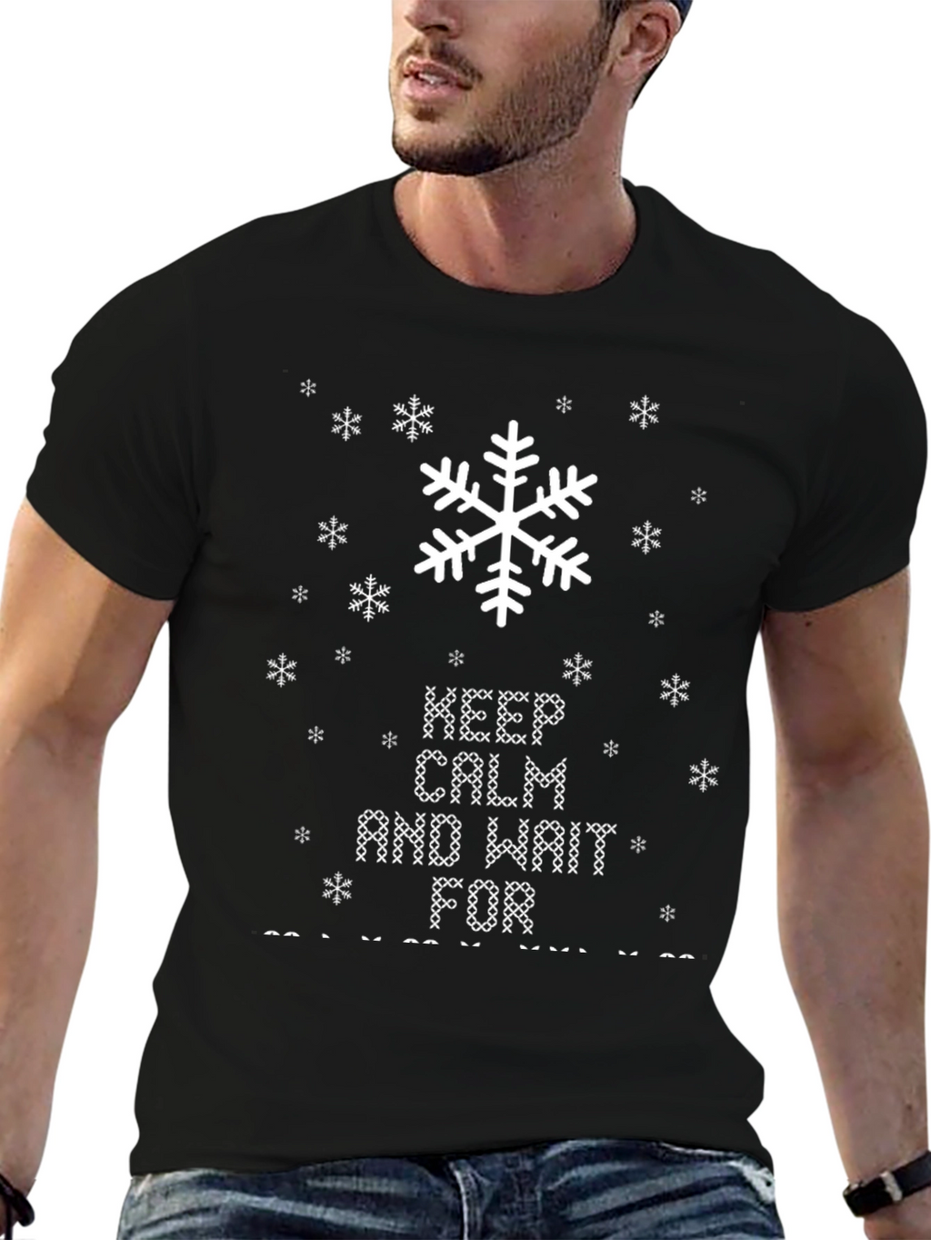 Keep Calm and Wait For... Funny Holiday T-Shirt