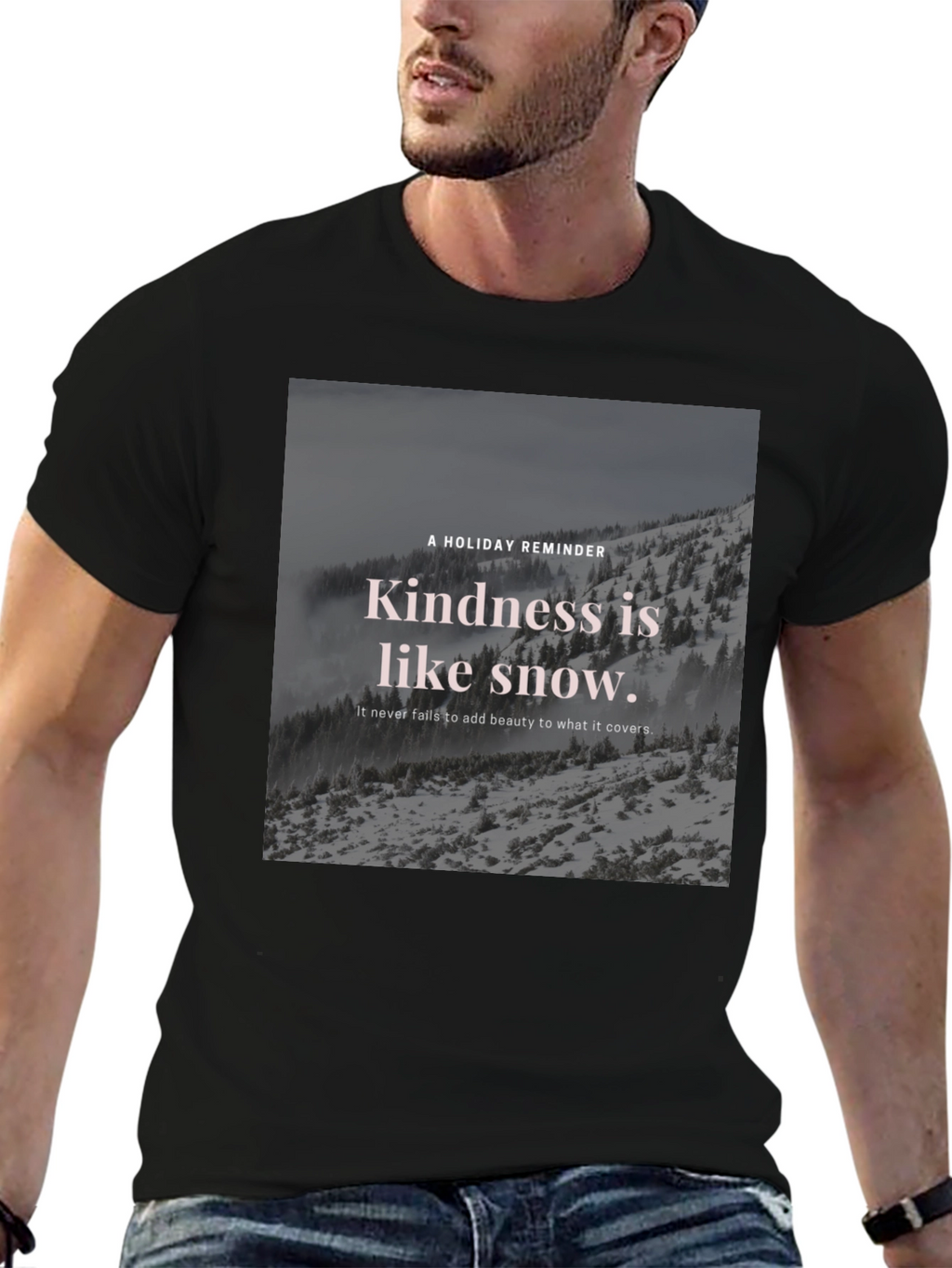 Kindness Snow T-Shirt