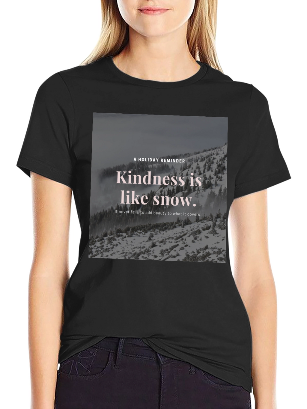 Kindness Snow T-Shirt
