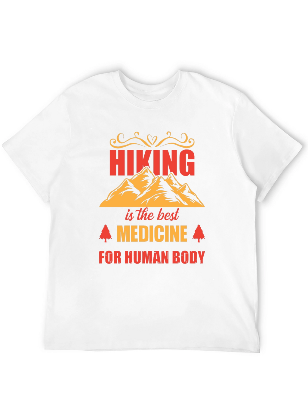 Hiking is the Best Medicine T-Shirt