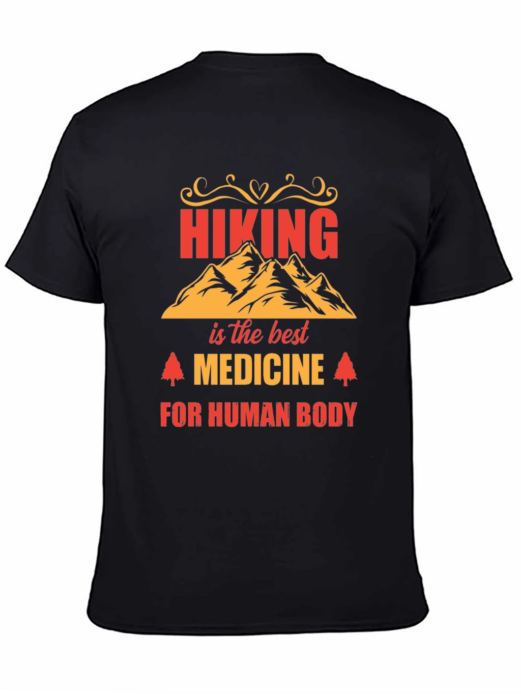 Hiking is the Best Medicine T-Shirt
