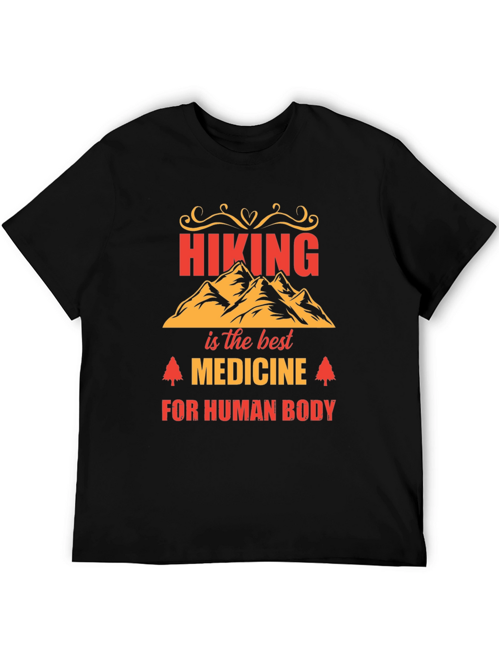 Hiking is the Best Medicine T-Shirt