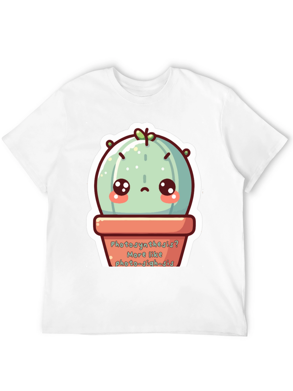 Cute Photo-sigh-sis Cactus T-Shirt