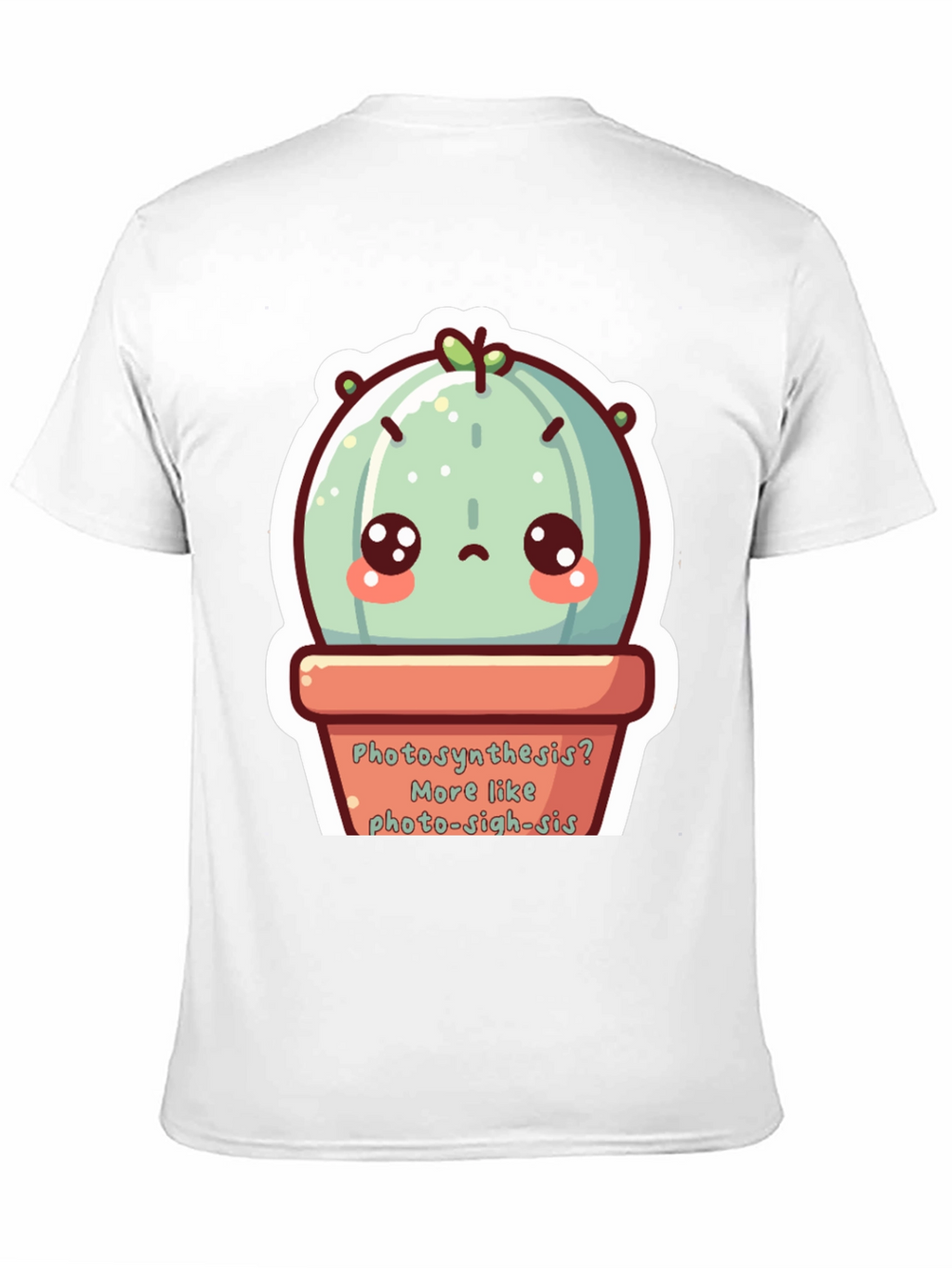 Cute Photo-sigh-sis Cactus T-Shirt