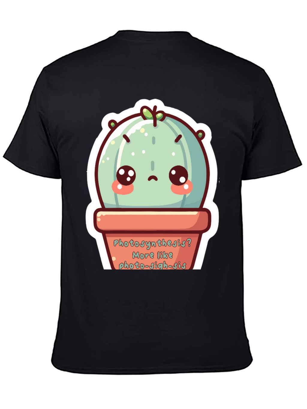 Cute Photo-sigh-sis Cactus T-Shirt