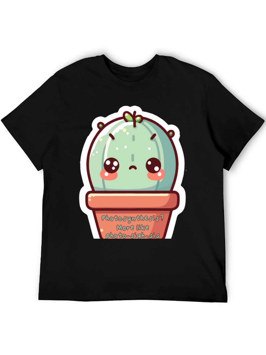 Cute Photo-sigh-sis Cactus T-Shirt