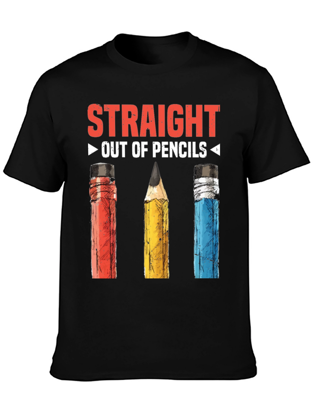 Straight Out of Pencils T-Shirt