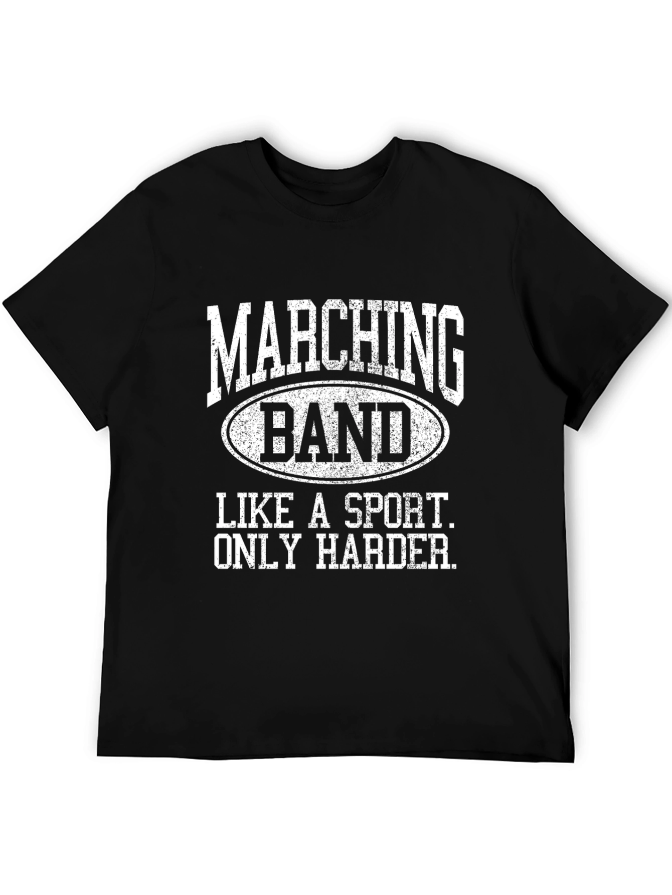 Marching Band Shirt - Like a Sport Only Harder Tee