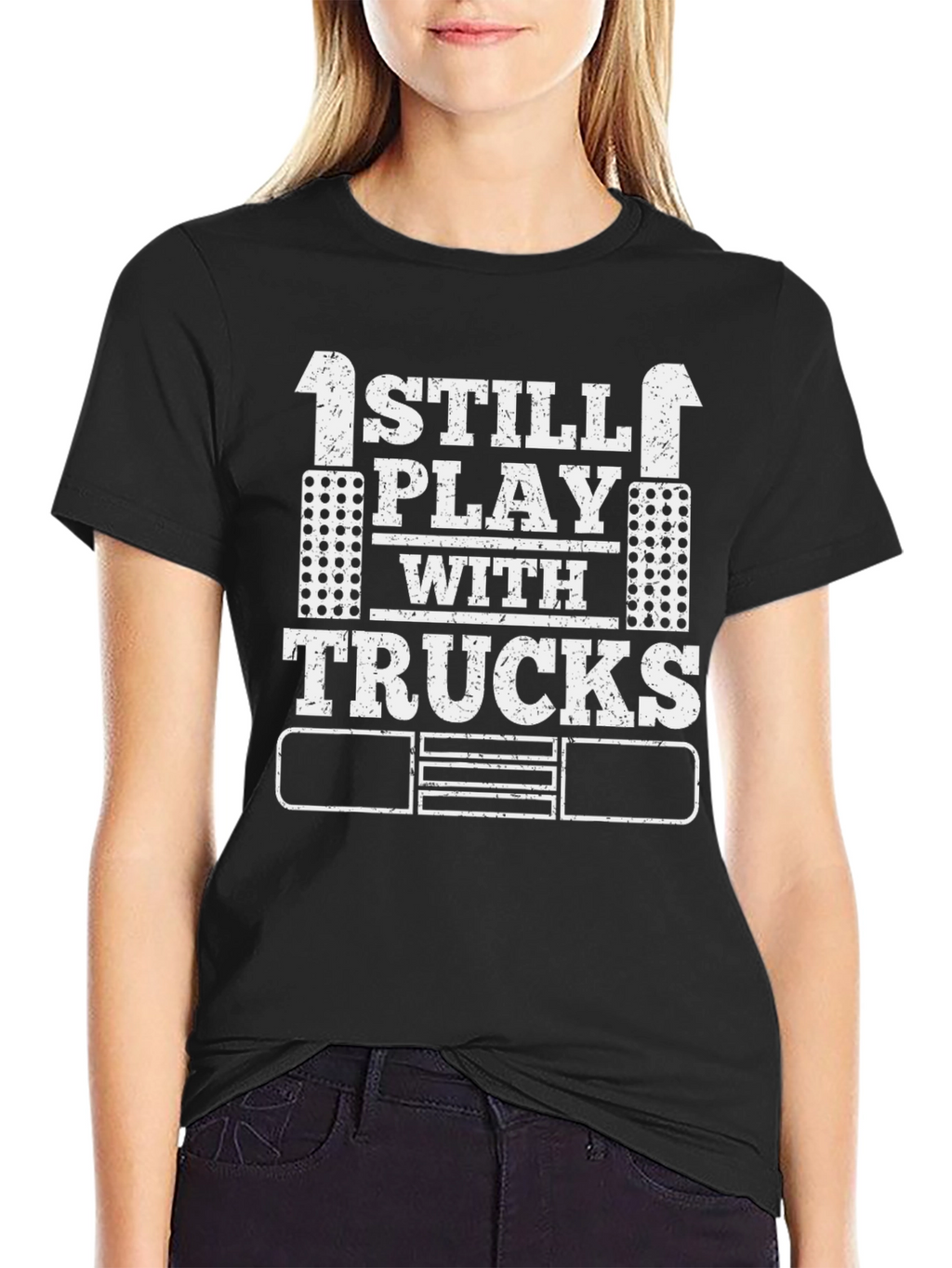 I Still Play With Trucks Black T-Shirt