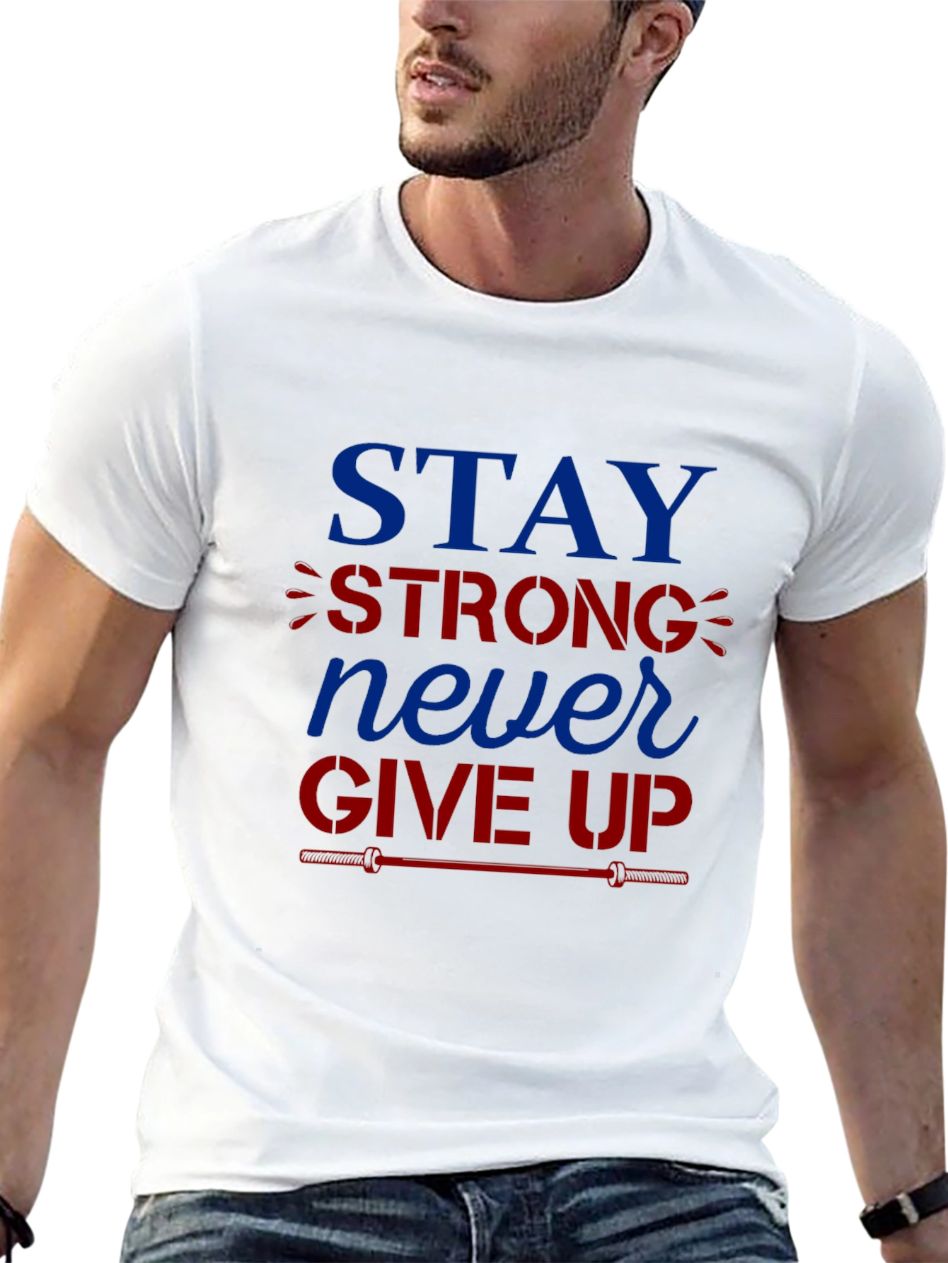 Stay Strong Never Give Up Graphic T-Shirt
