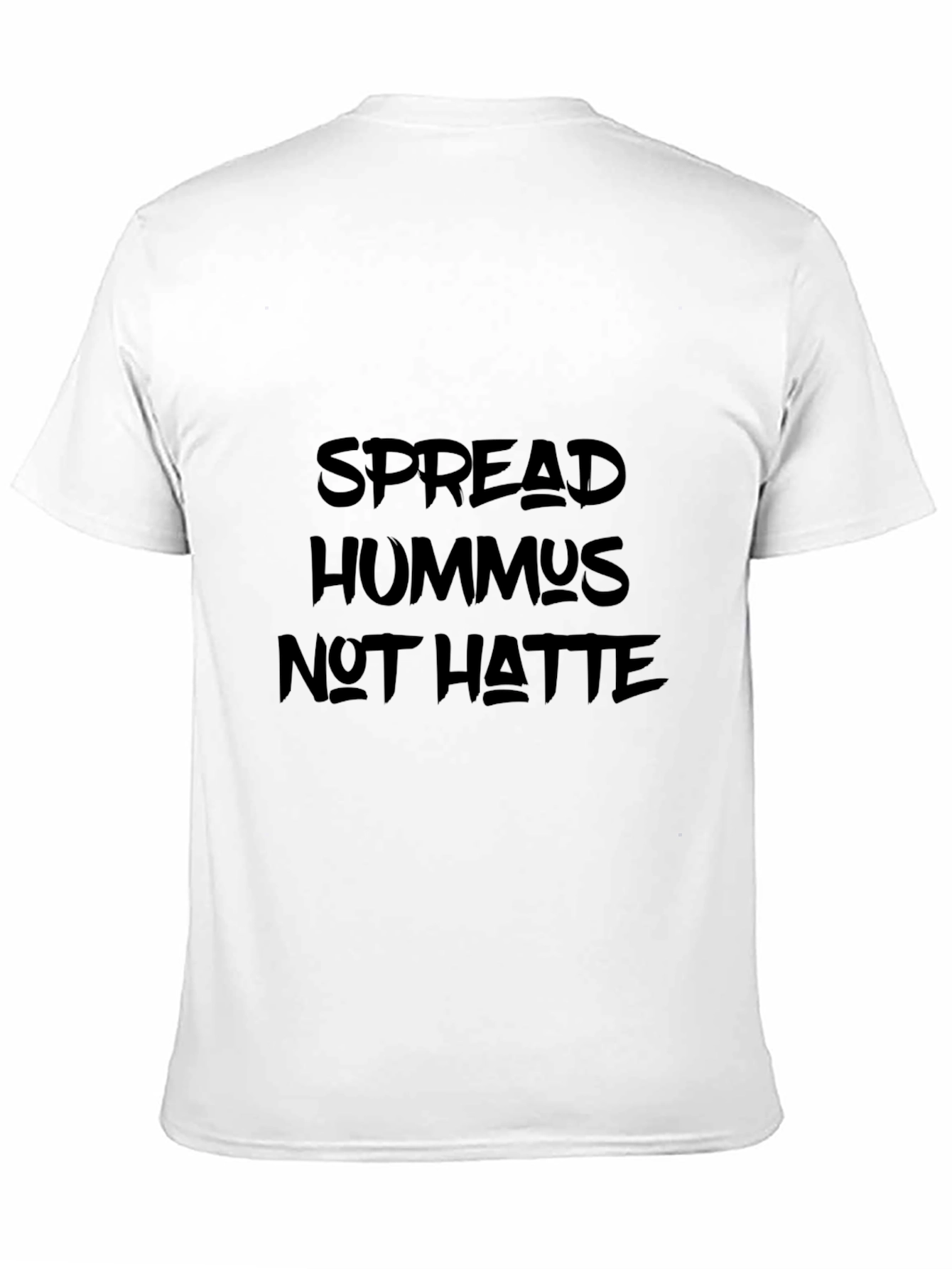 Spread Hummus Not Hatte T-Shirt