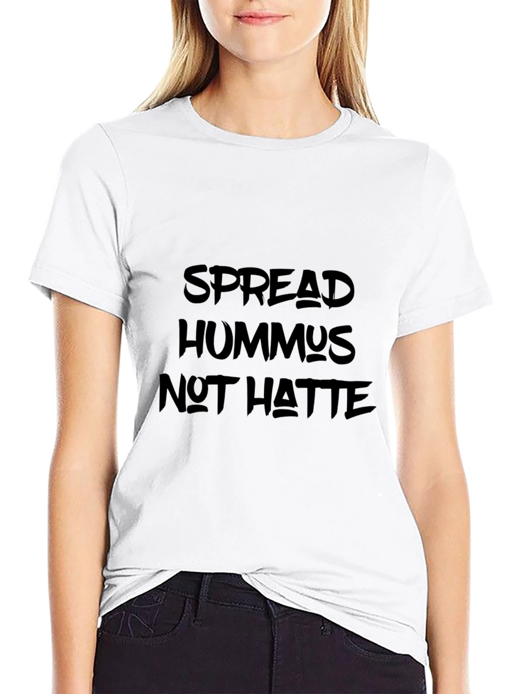 Spread Hummus Not Hatte T-Shirt
