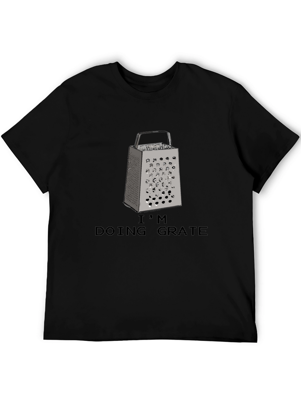 Im Doing Grate Funny Grater Pun T-Shirt