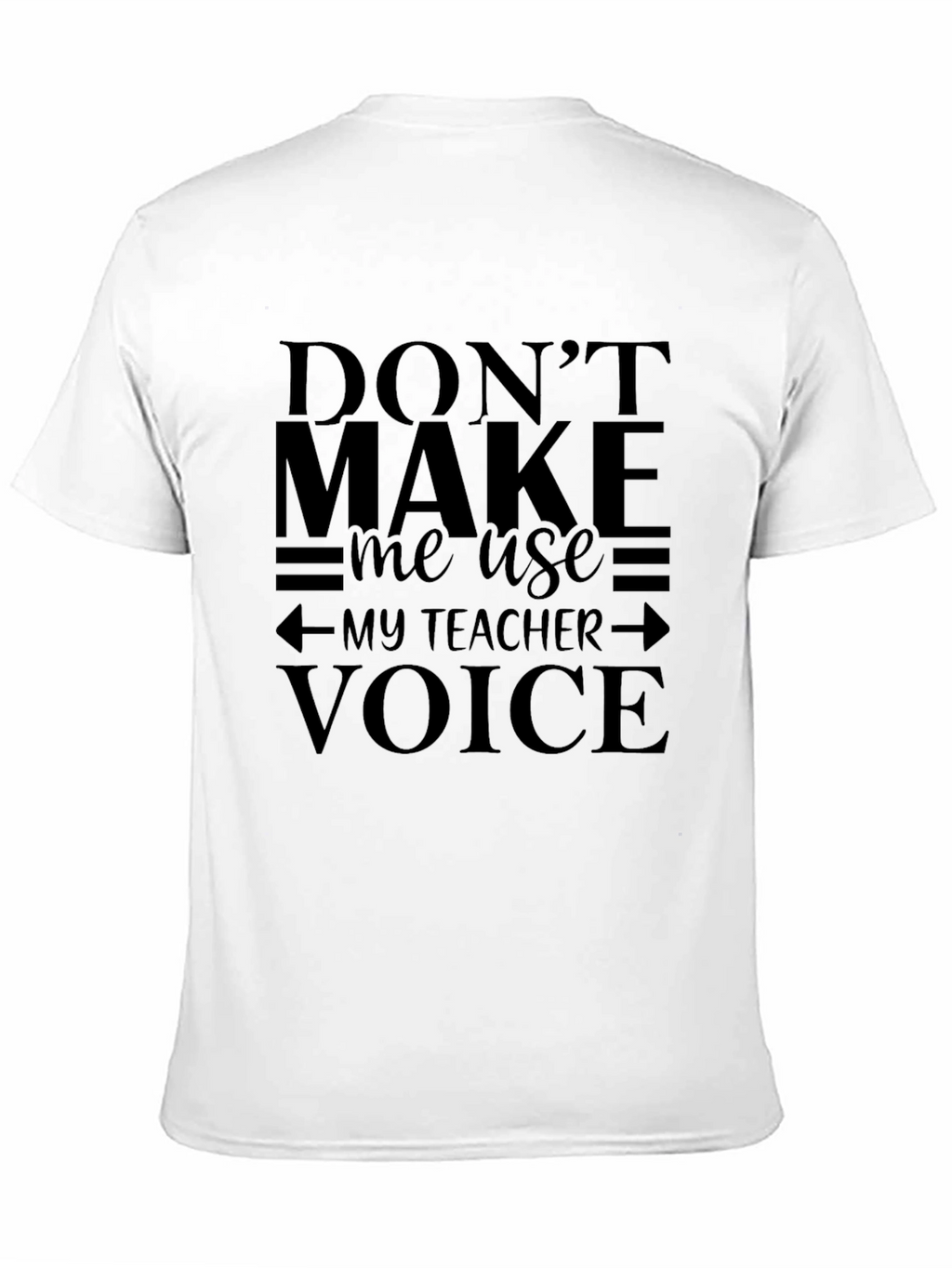 Teacher Voice Graphic T-Shirt - Funny Teacher Shirt