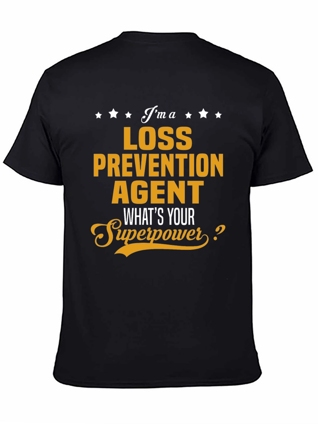 Loss Prevention Agent Superpower T-Shirt