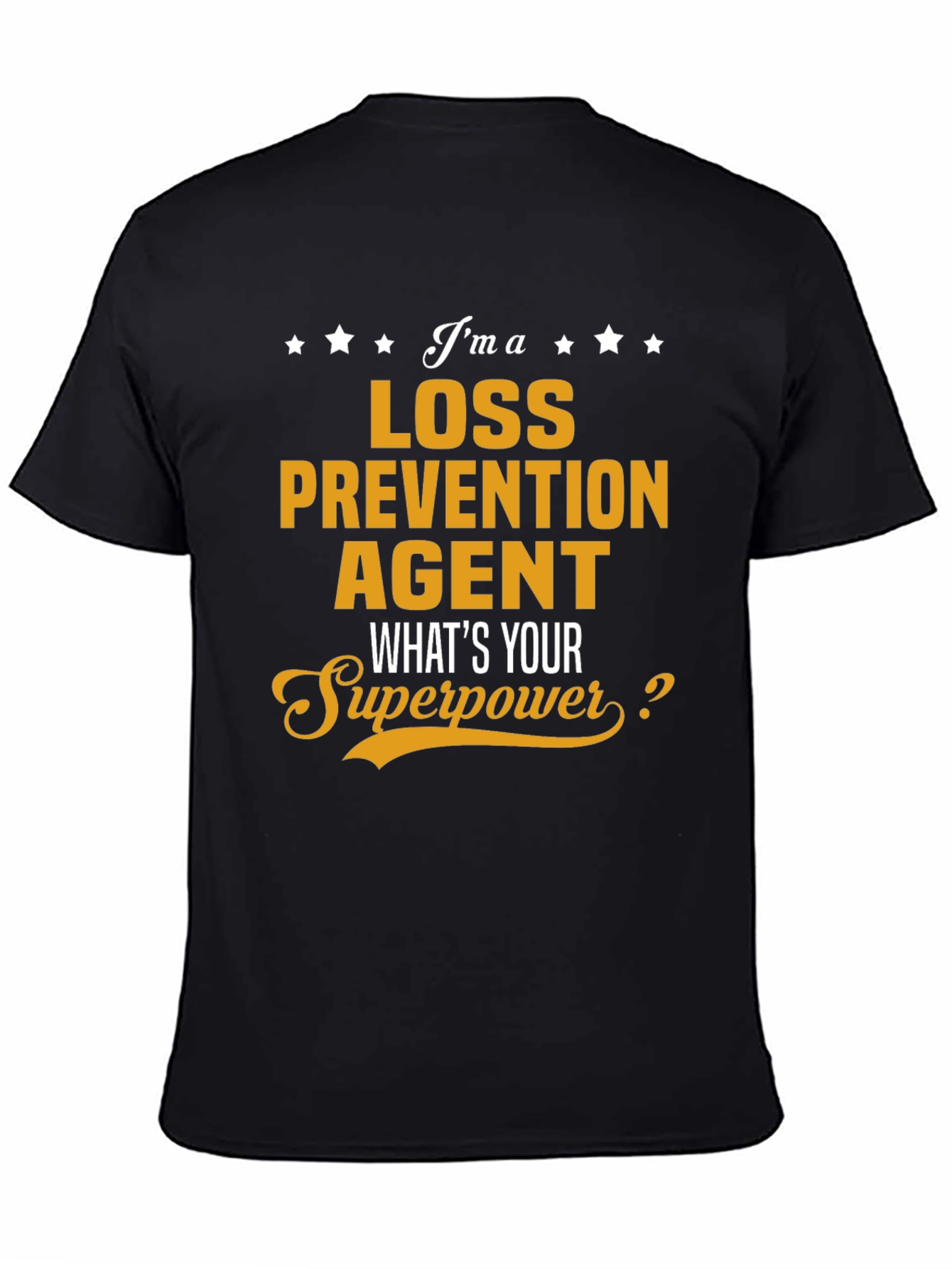 Loss Prevention Agent Superpower T-Shirt