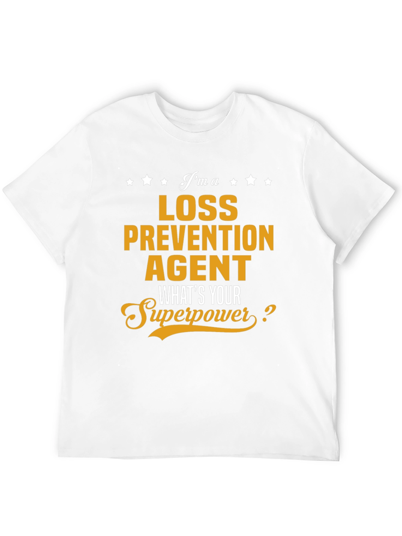 Loss Prevention Agent Superpower T-Shirt