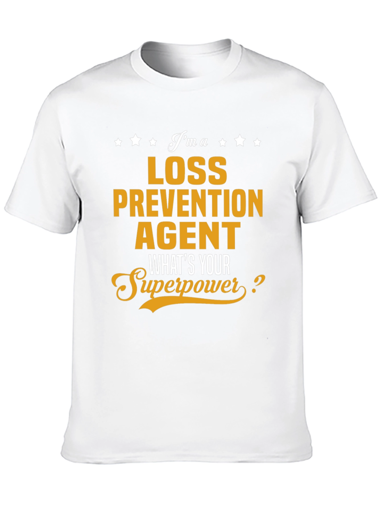 Loss Prevention Agent Superpower T-Shirt