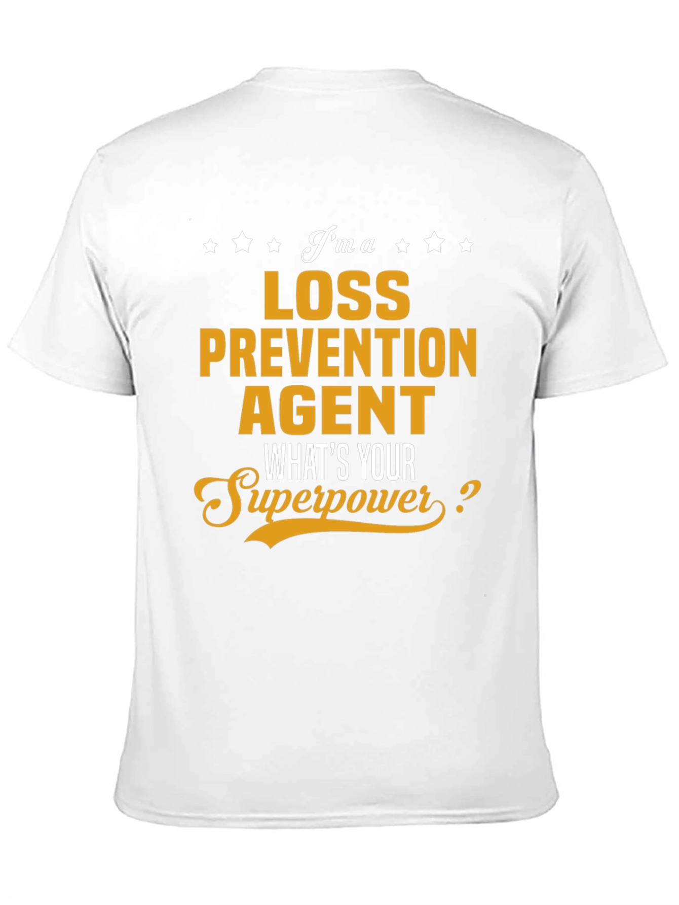 Loss Prevention Agent Superpower T-Shirt